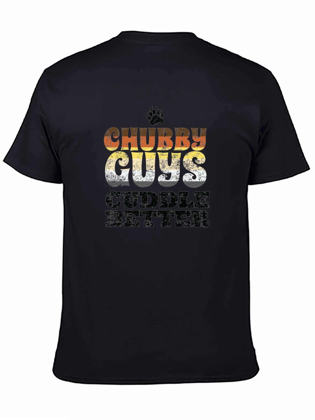 Chubby Guys Cuddle Better Graphic Tee