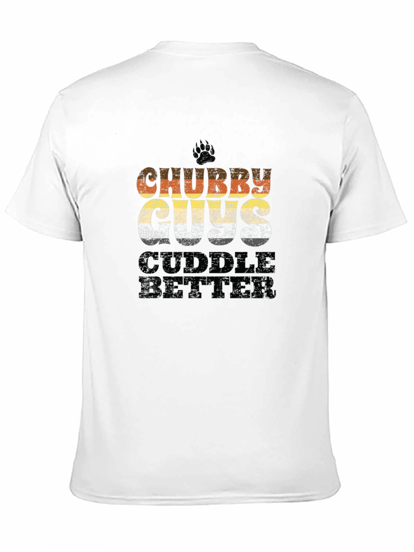 Chubby Guys Cuddle Better Graphic Tee