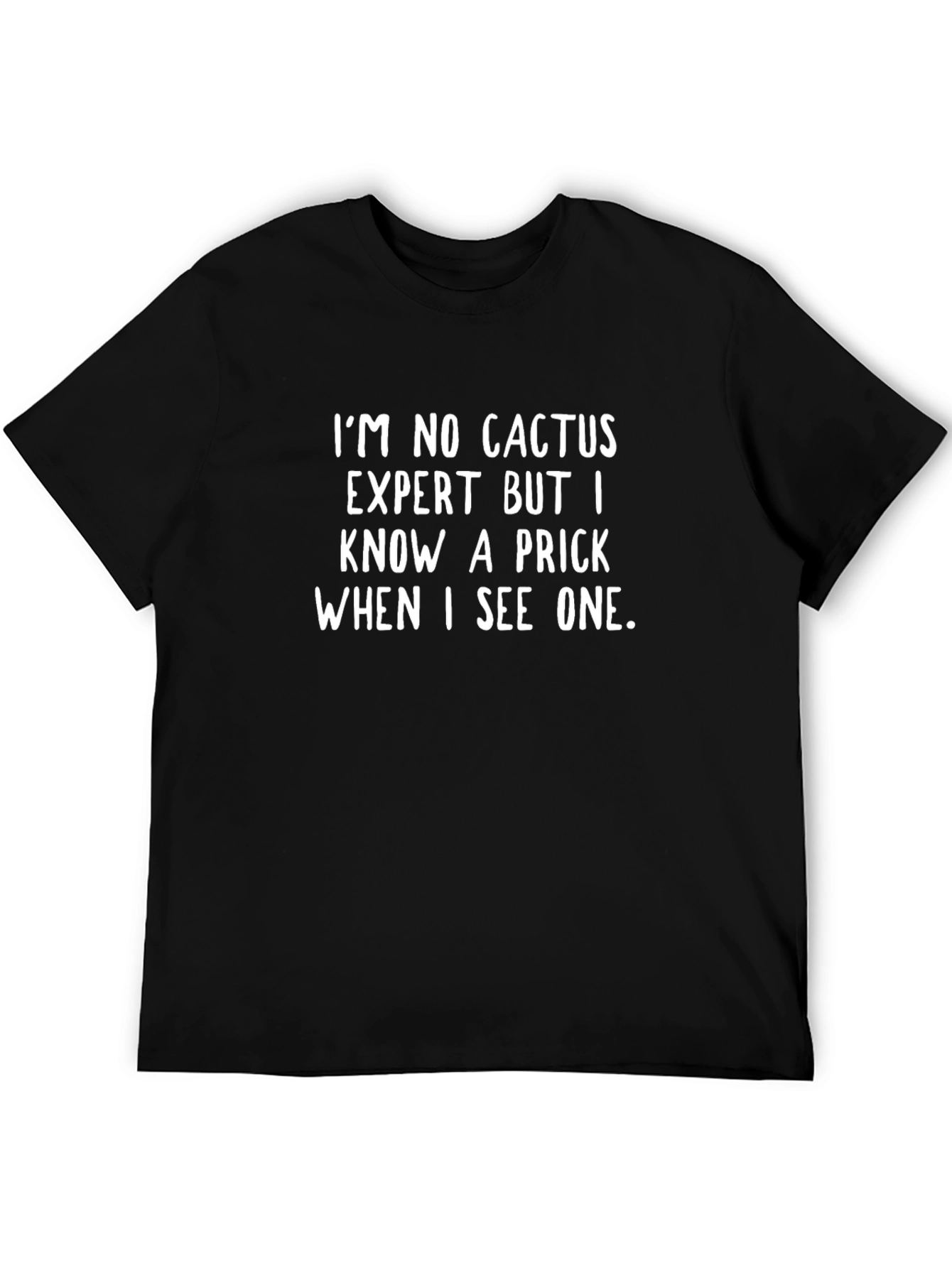 Funny Prickly Humor T-Shirt