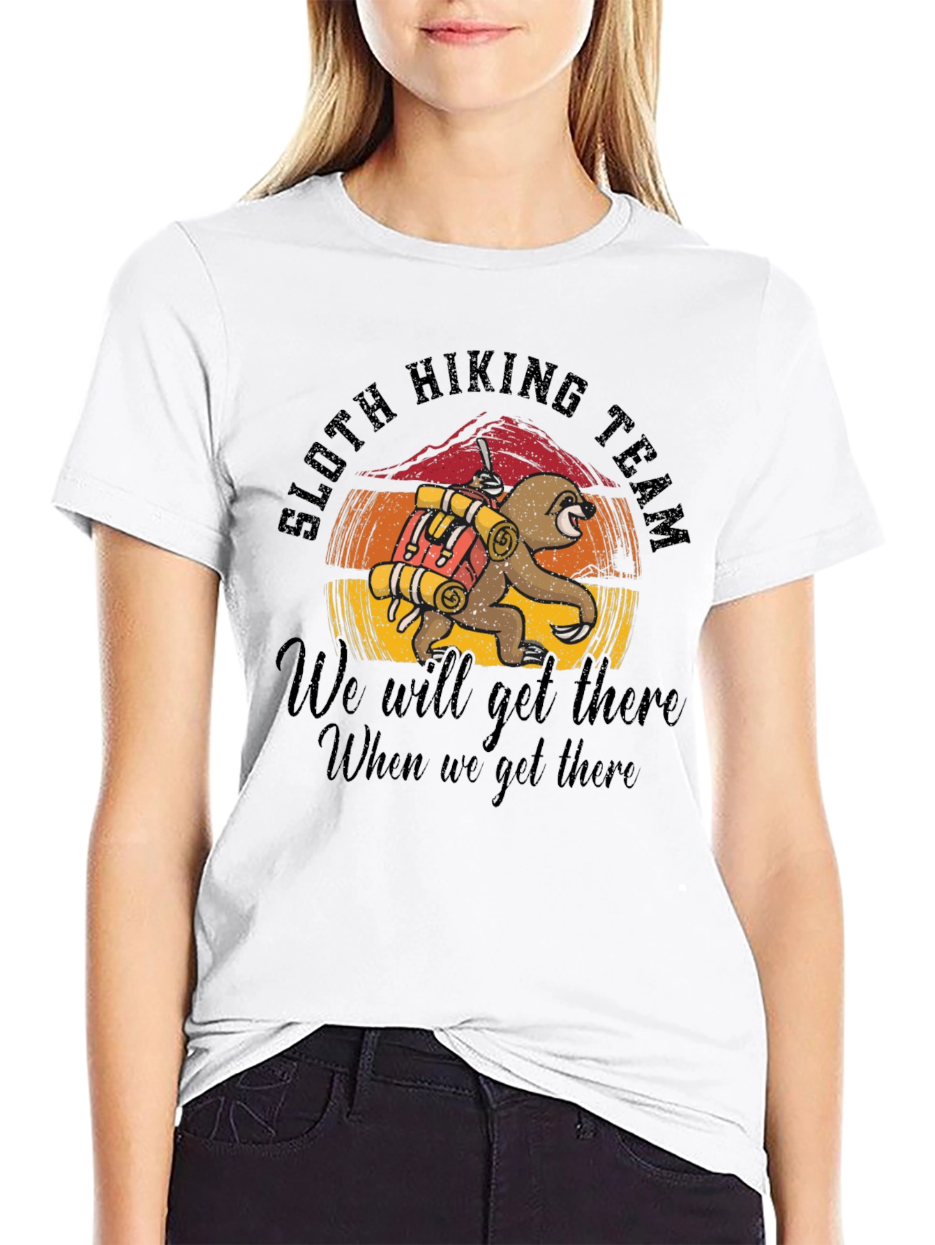 Sloth Hiking Team T-Shirt: We Will Get There!