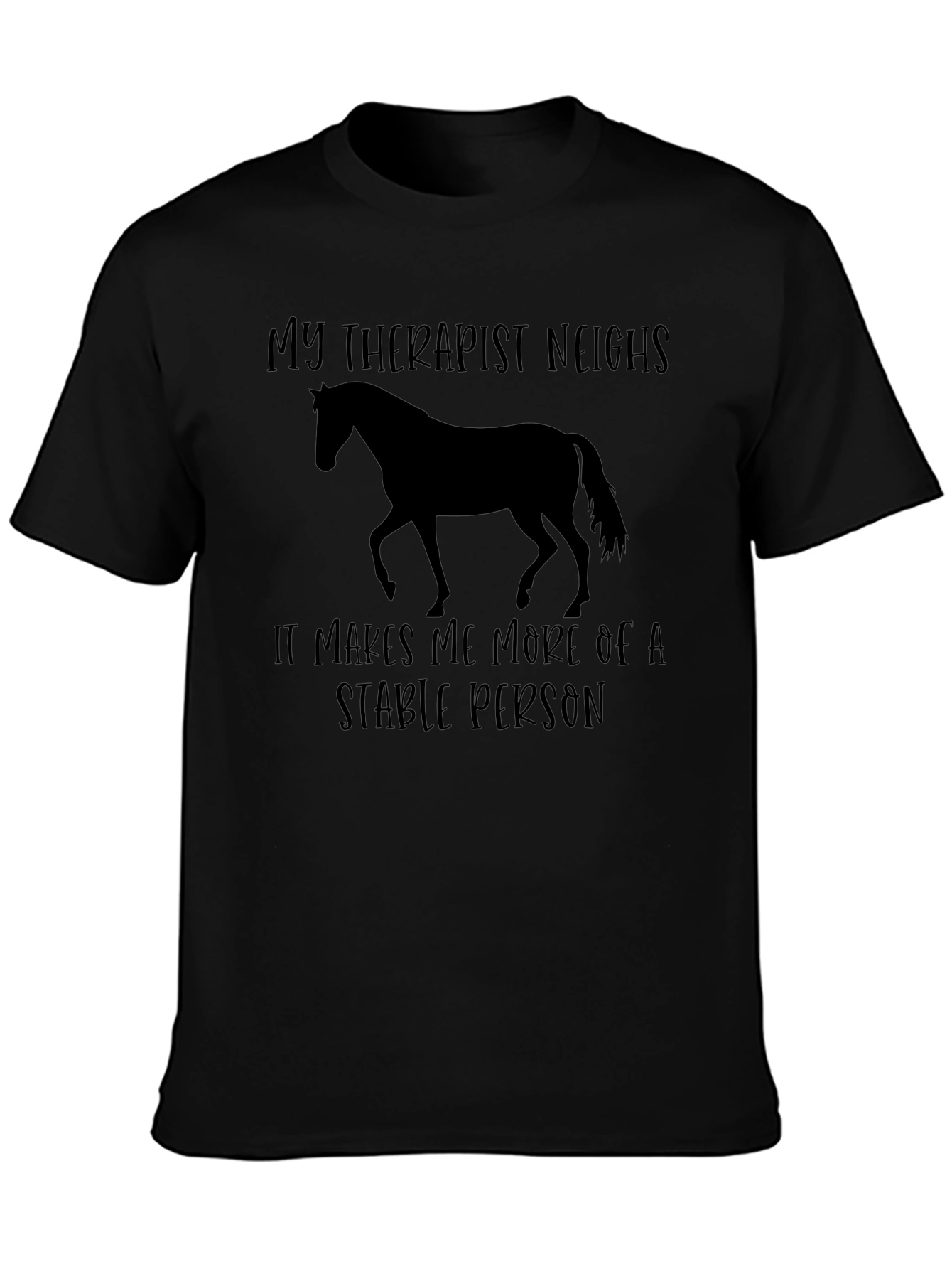 My Therapist Neighs Horse T-Shirt