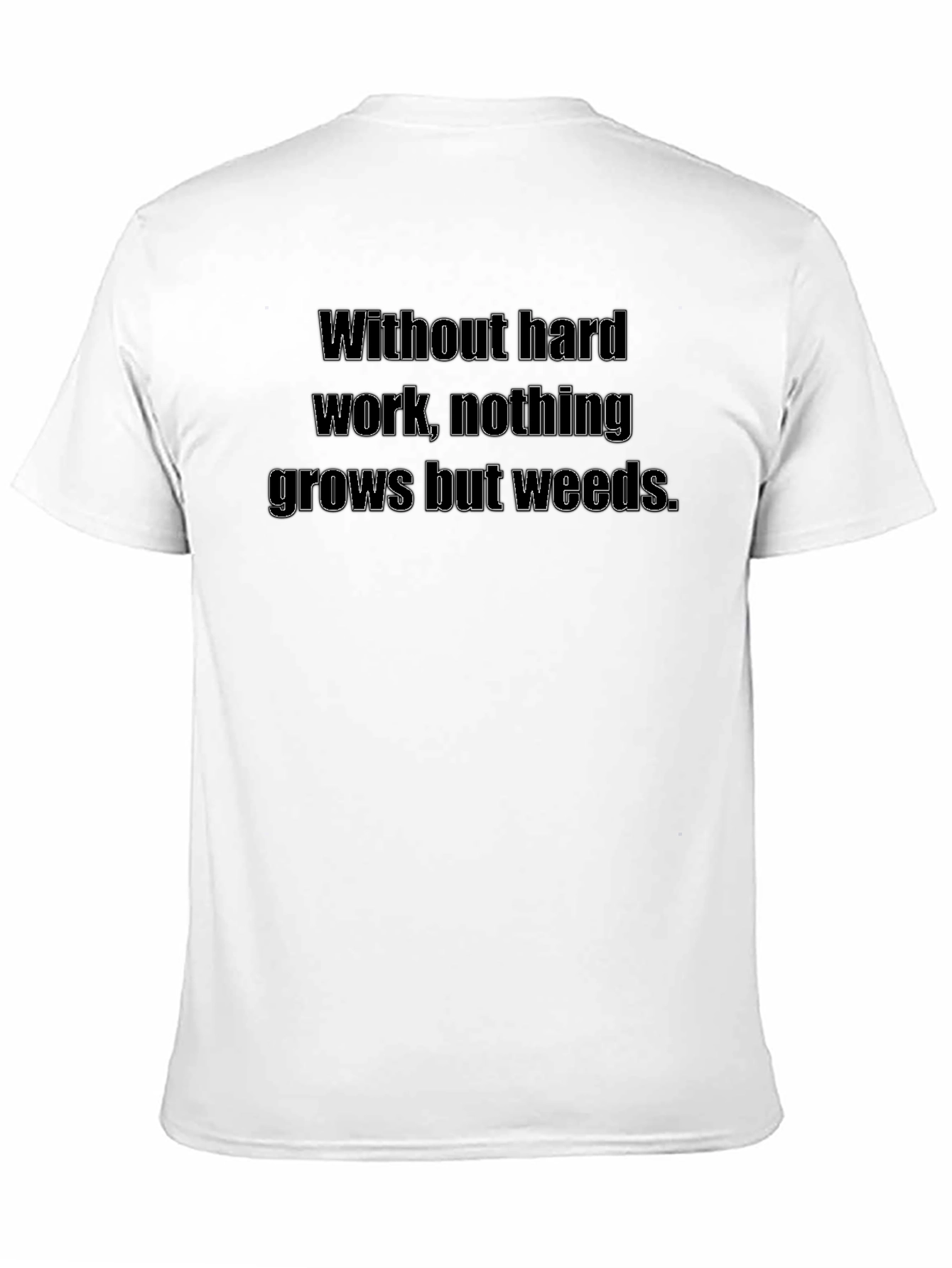 Inspirational Quote T-Shirt - Hard Work Pays Off