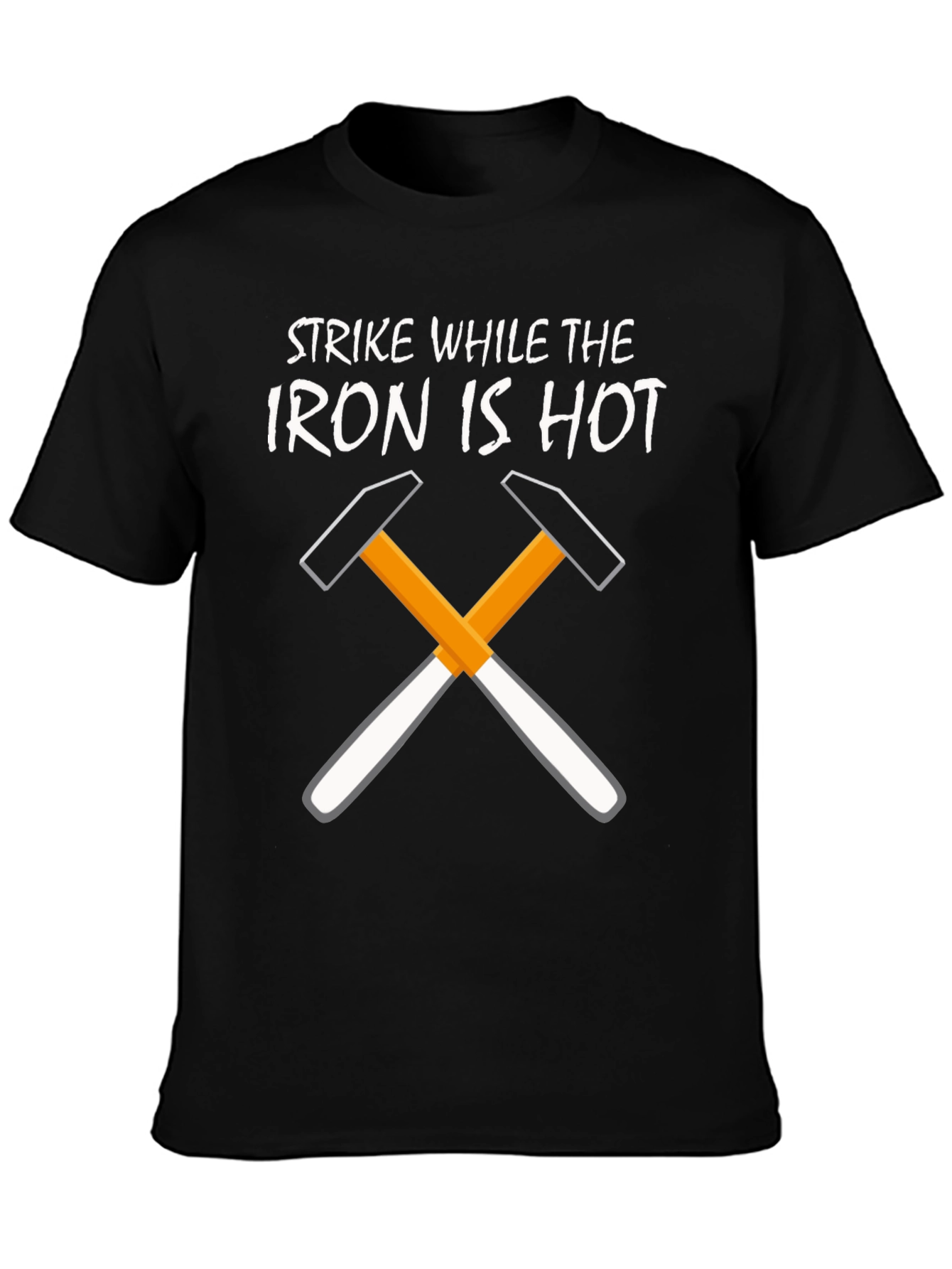 Strike While the Iron Is Hot Black T-Shirt