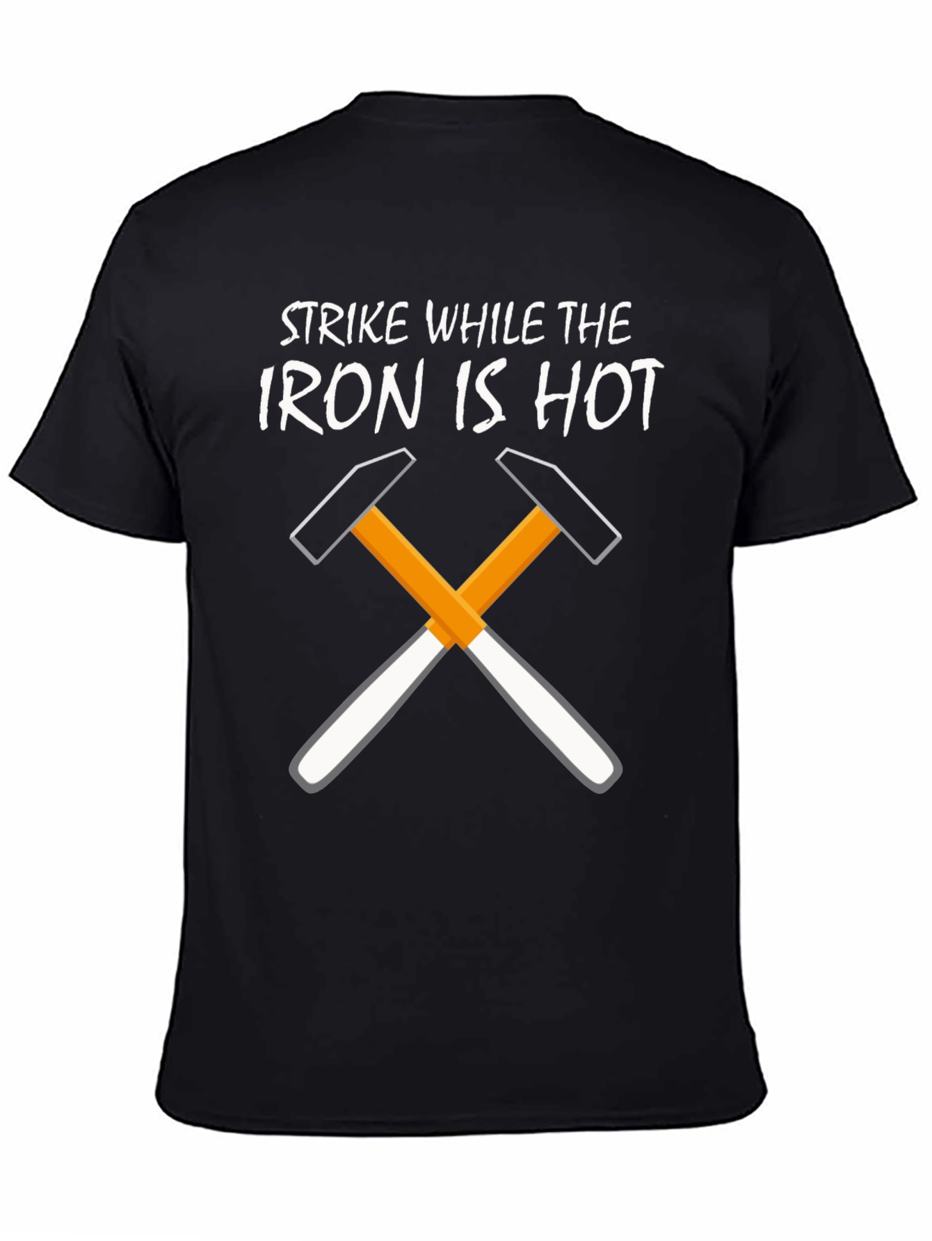 Strike While the Iron Is Hot Black T-Shirt