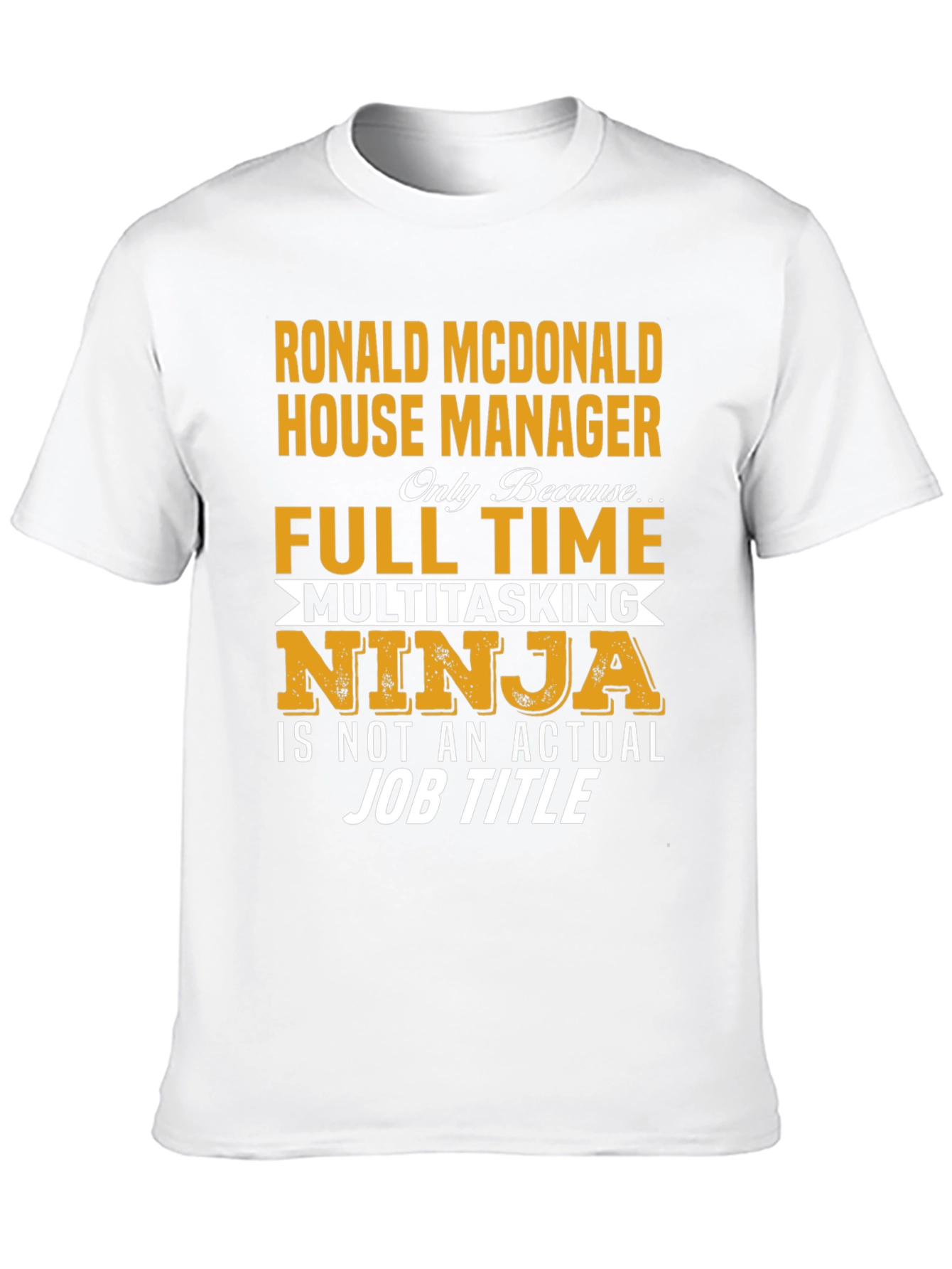 Ronald McDonald House Manager T-Shirt