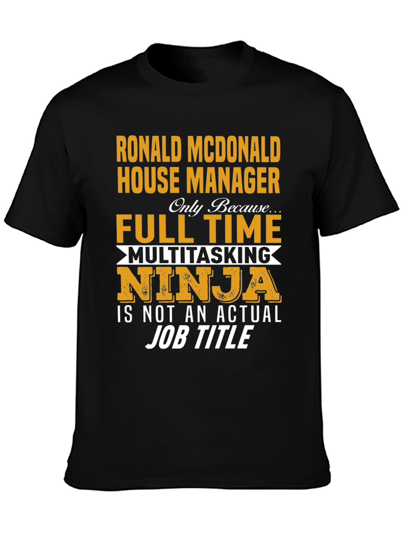 Ronald McDonald House Manager T-Shirt