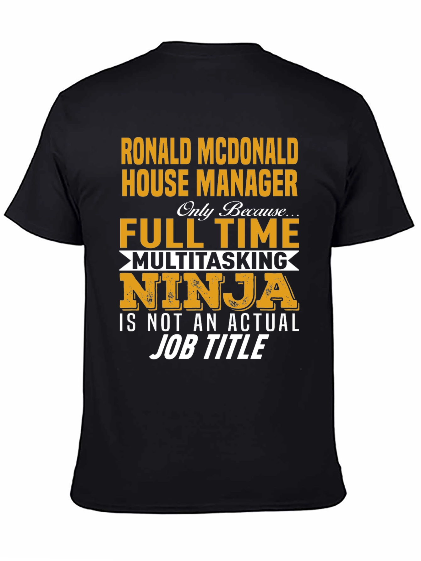 Ronald McDonald House Manager T-Shirt