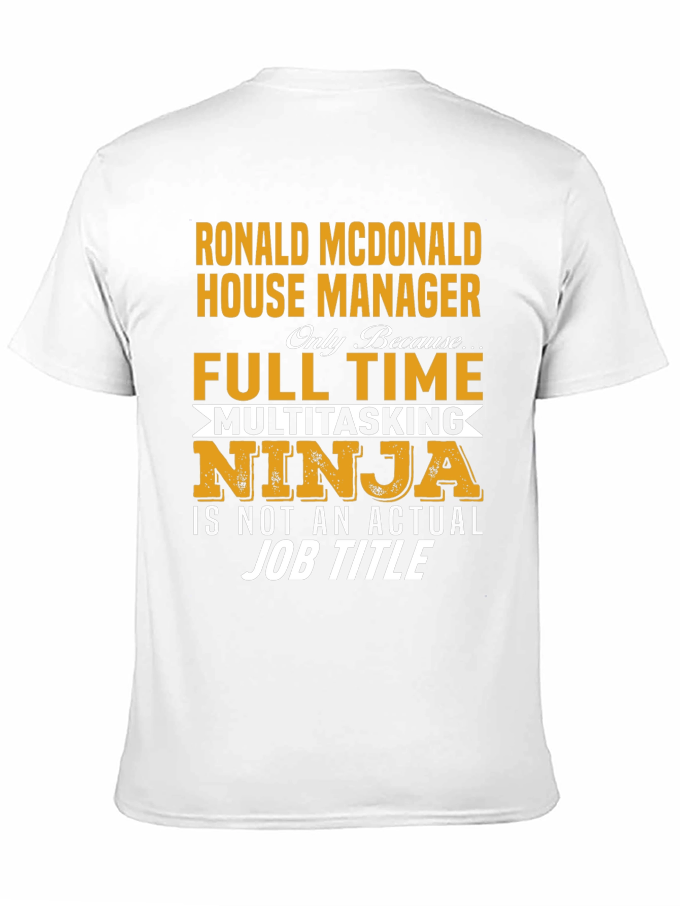Ronald McDonald House Manager T-Shirt