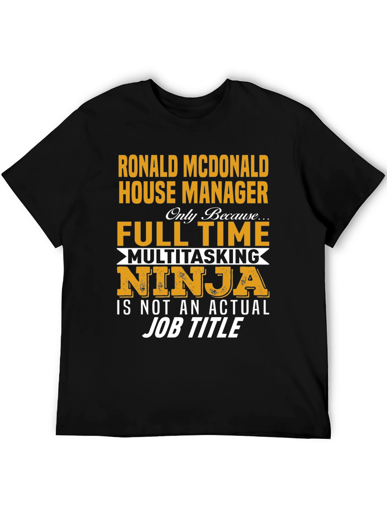 Ronald McDonald House Manager T-Shirt