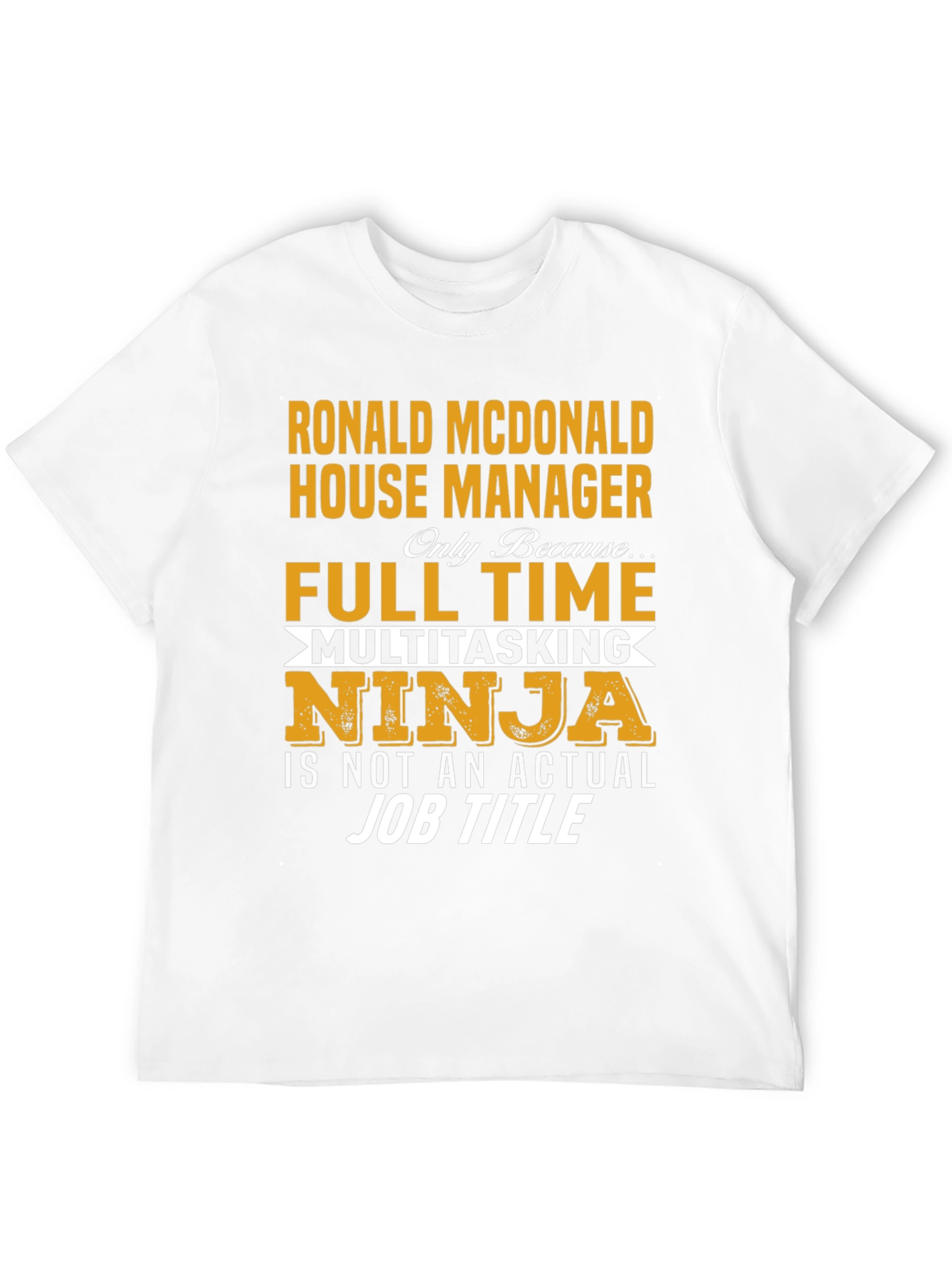Ronald McDonald House Manager T-Shirt