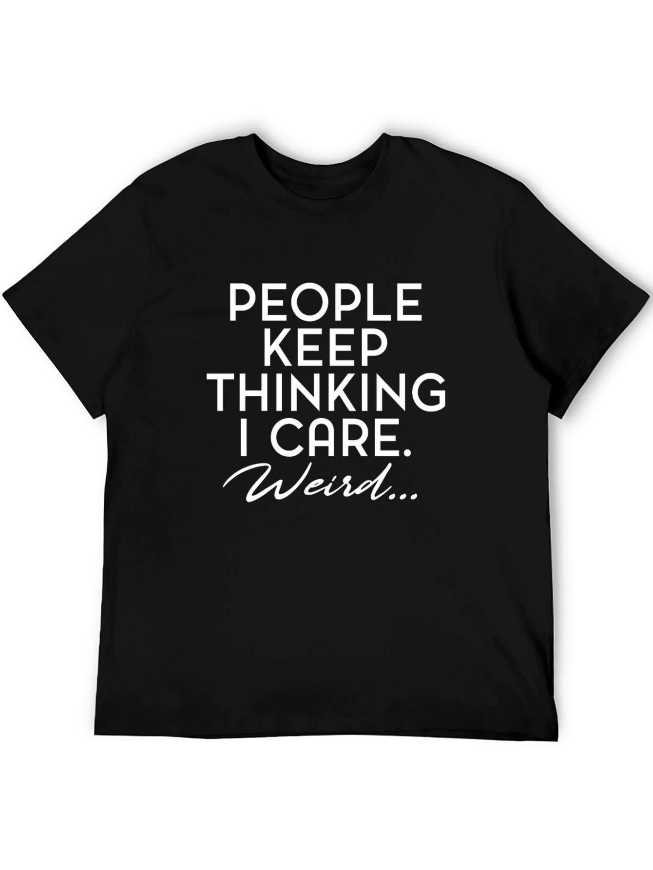 Funny I Care Sarcastic Graphic Tee