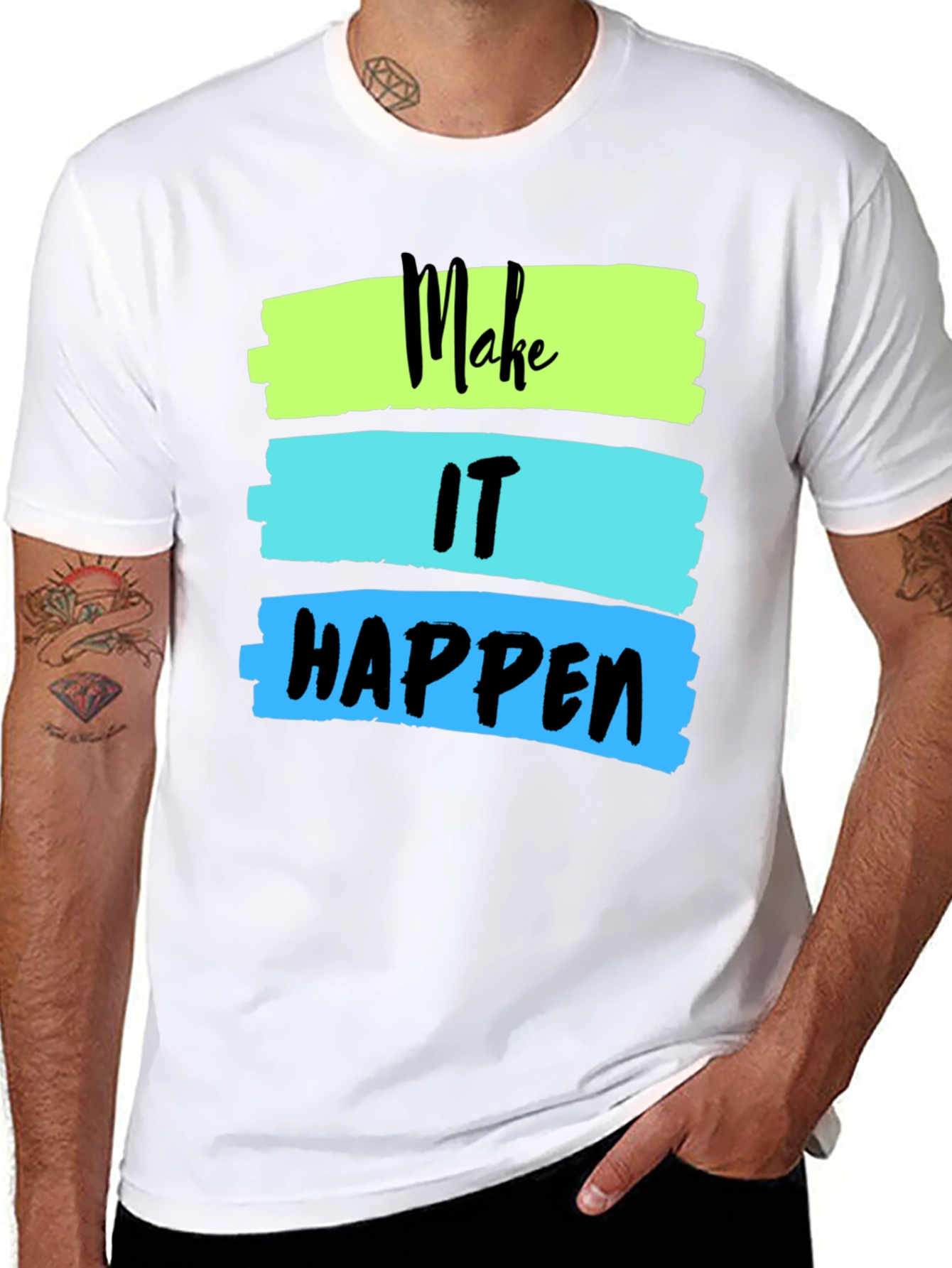 Make It Happen Graphic Tee - Inspiring Design
