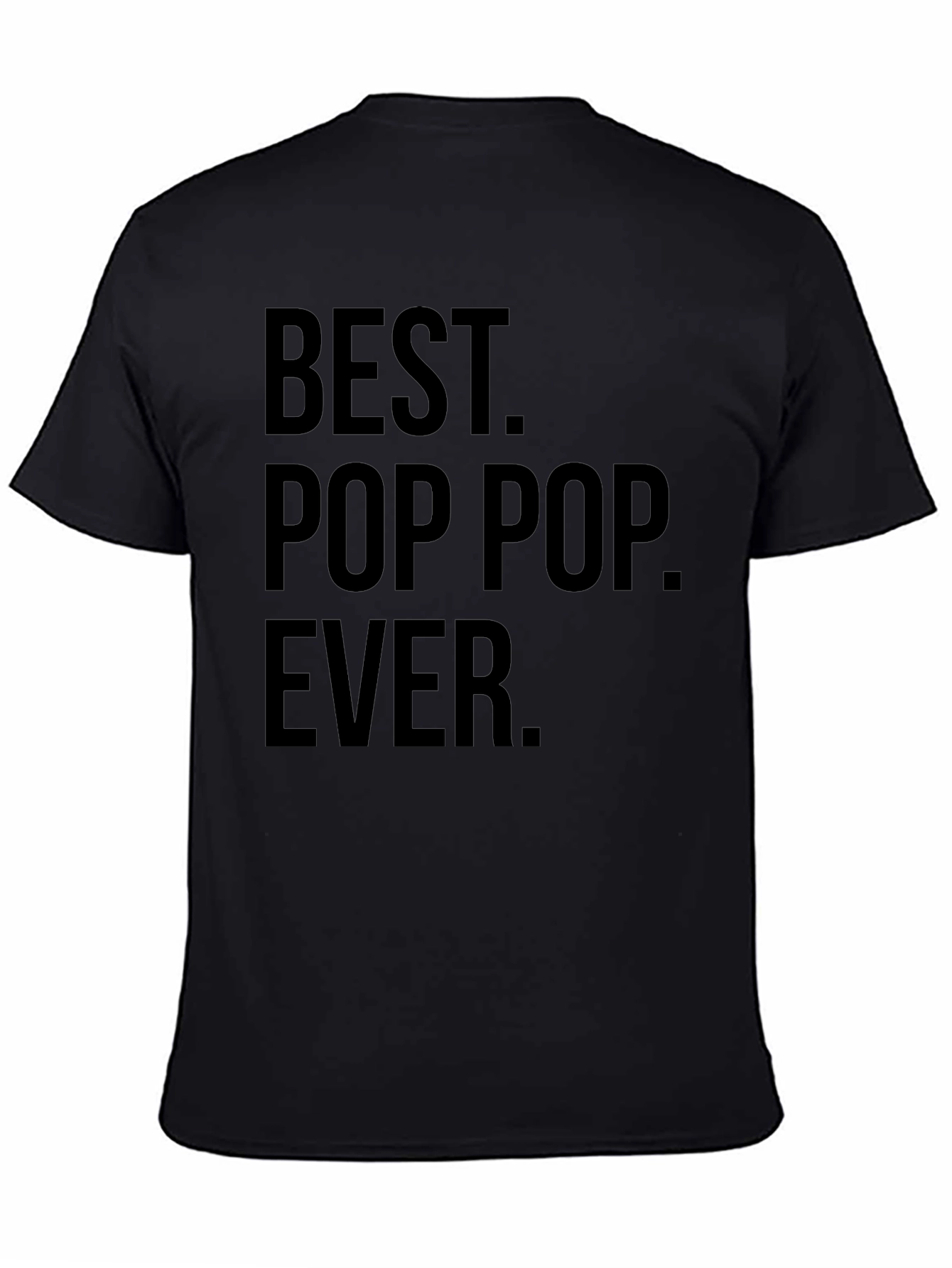 Best Pop Pop Ever T-Shirt - Fathers Day Gift