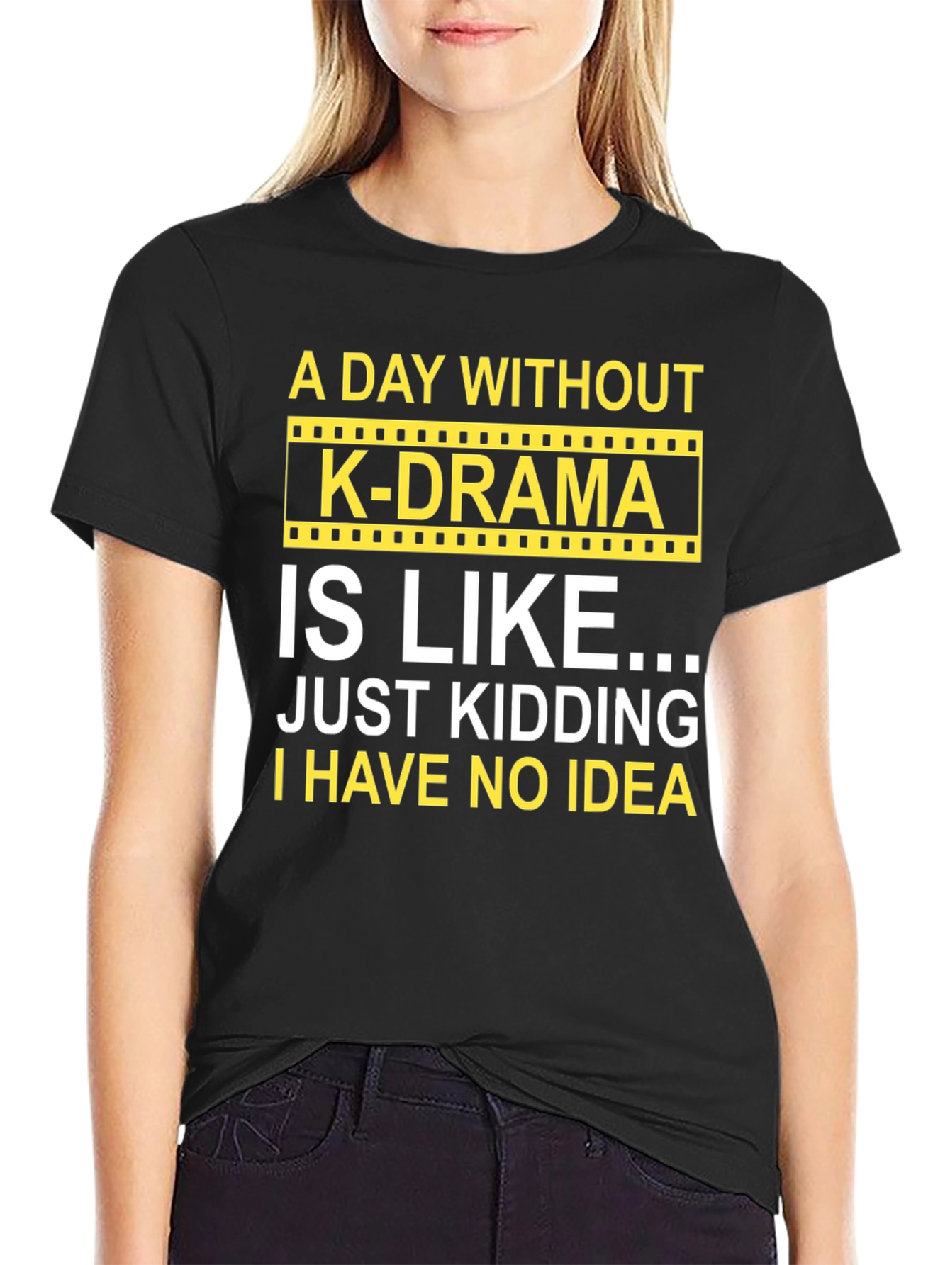 K-Drama Fan T-Shirt: A Day Without K-Drama