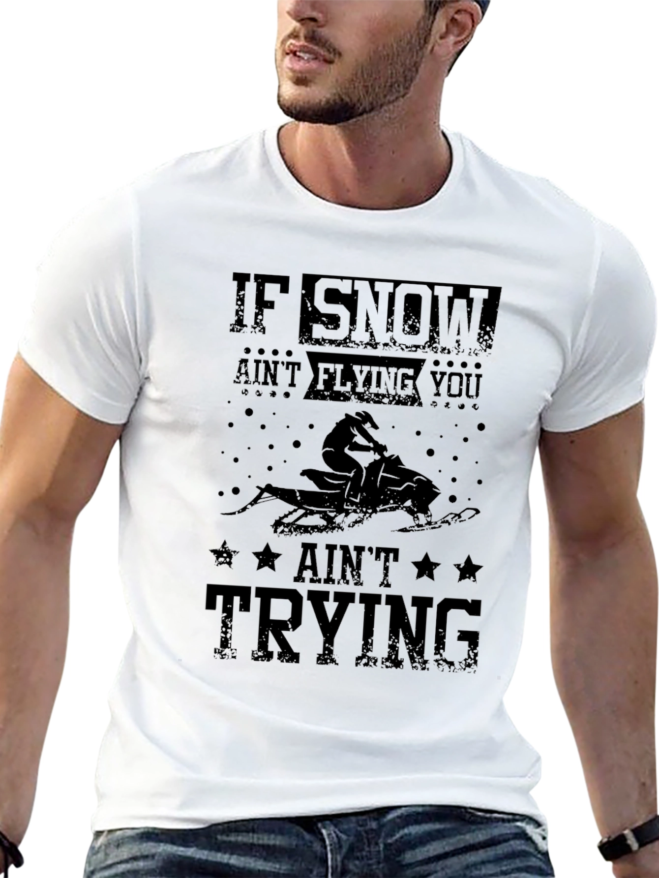 Snowmobiling Graphic T-Shirt: If Snow Aint Flying