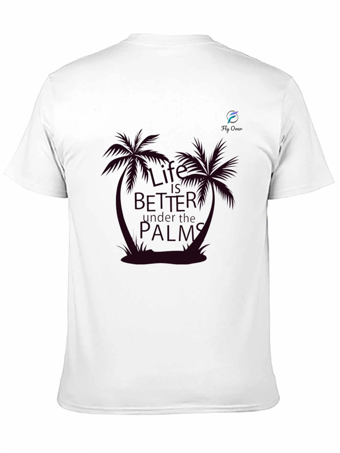 Life is Better Under the Palms Black T-Shirt