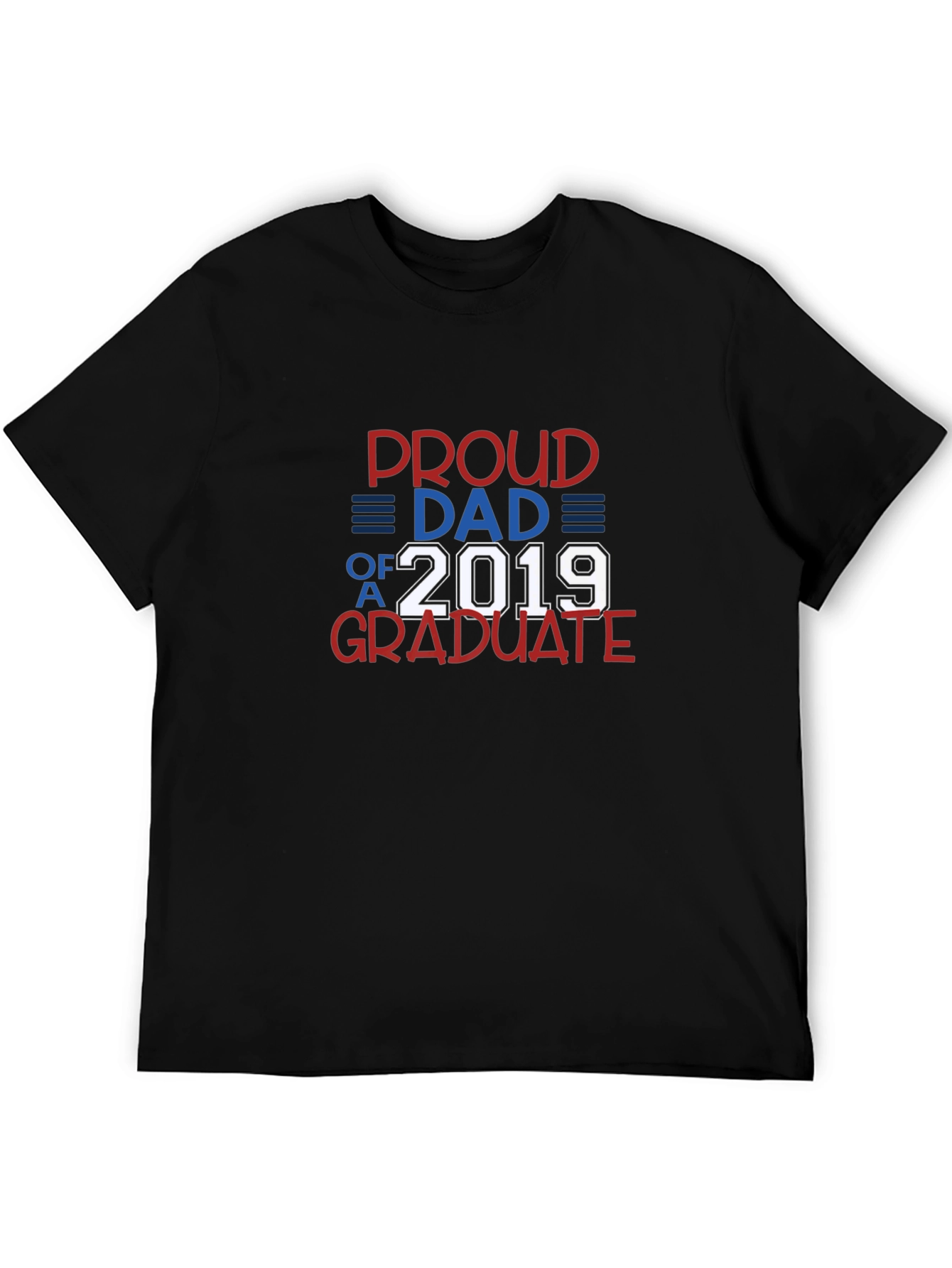 Proud Dad of a 2019 Graduate T-Shirt