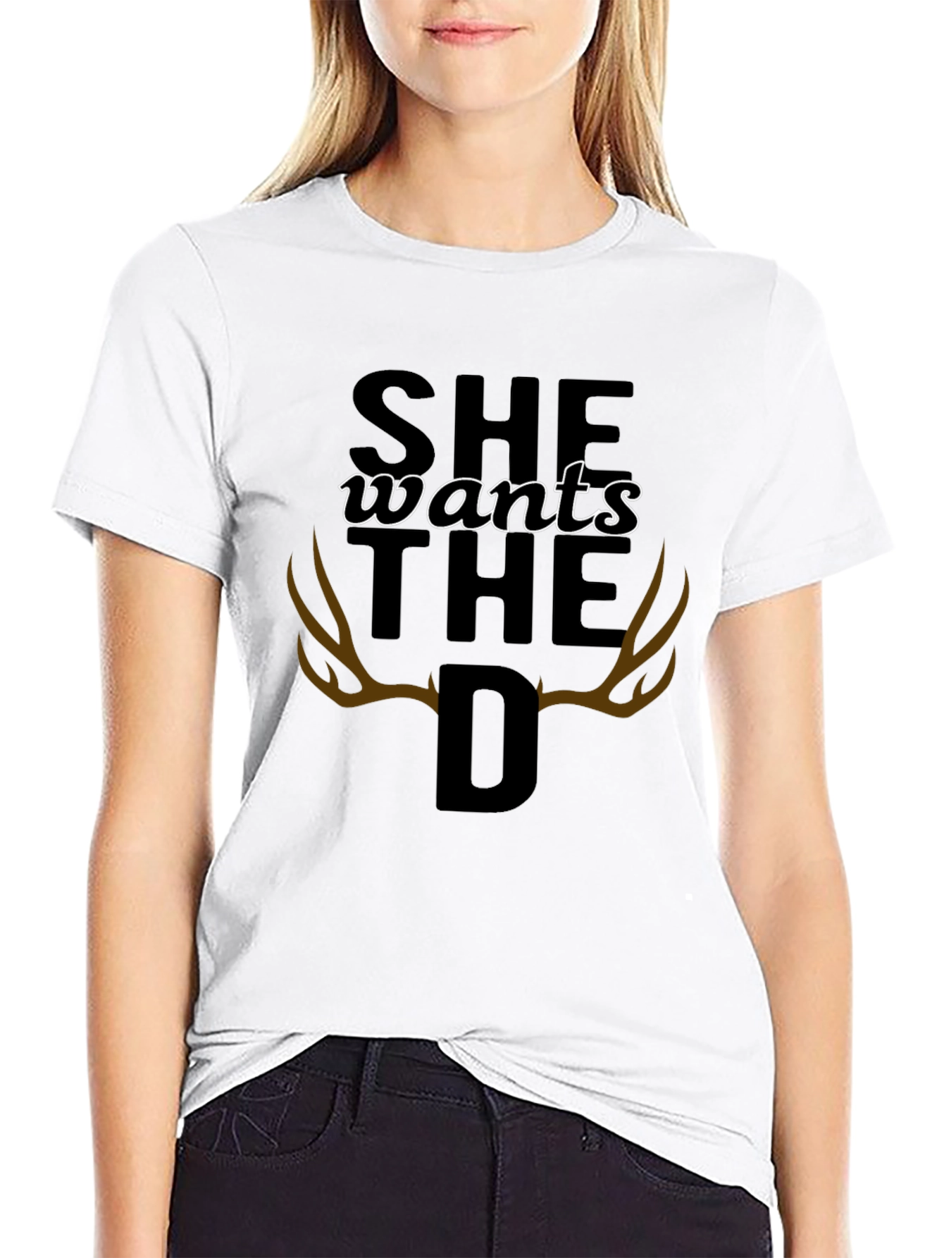 Funny Deer Hunting T-Shirt - She Wants The D