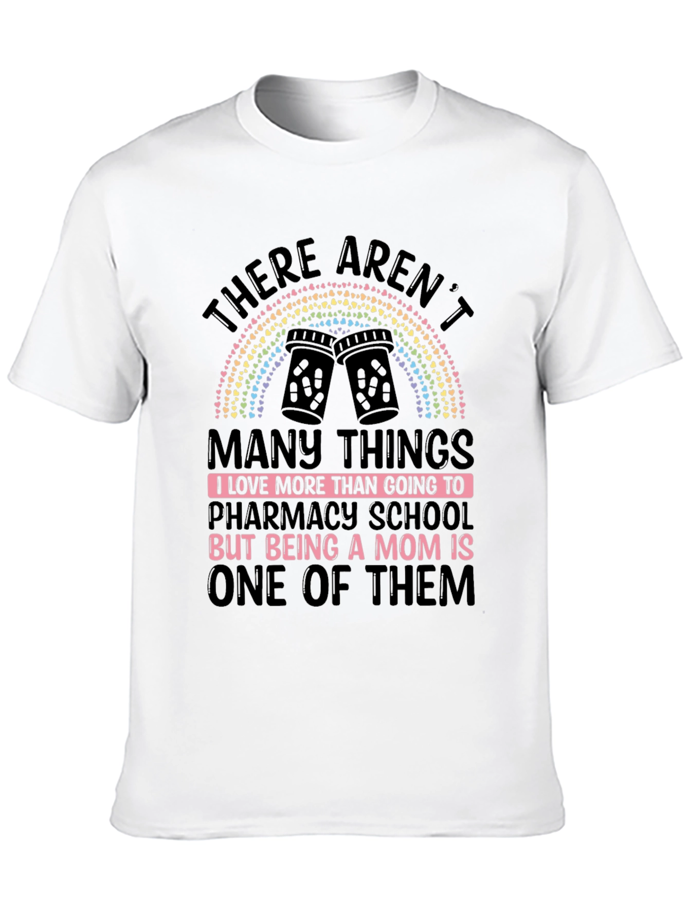 Pharmacy School Mom T-Shirt