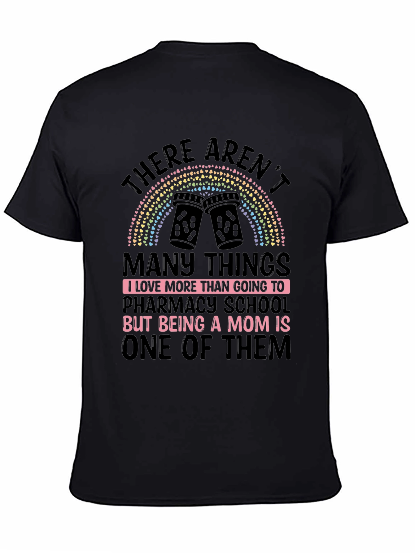 Pharmacy School Mom T-Shirt