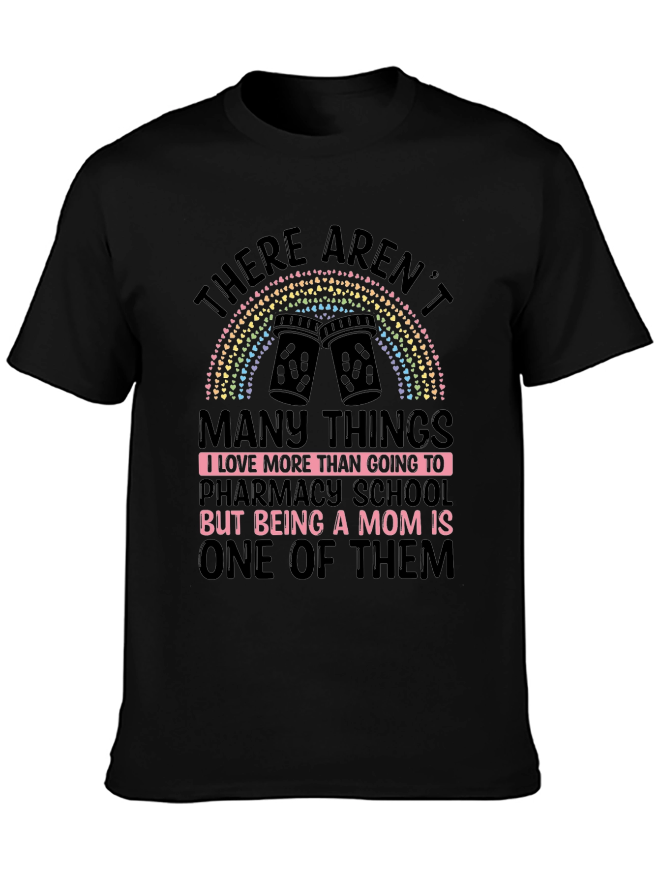 Pharmacy School Mom T-Shirt