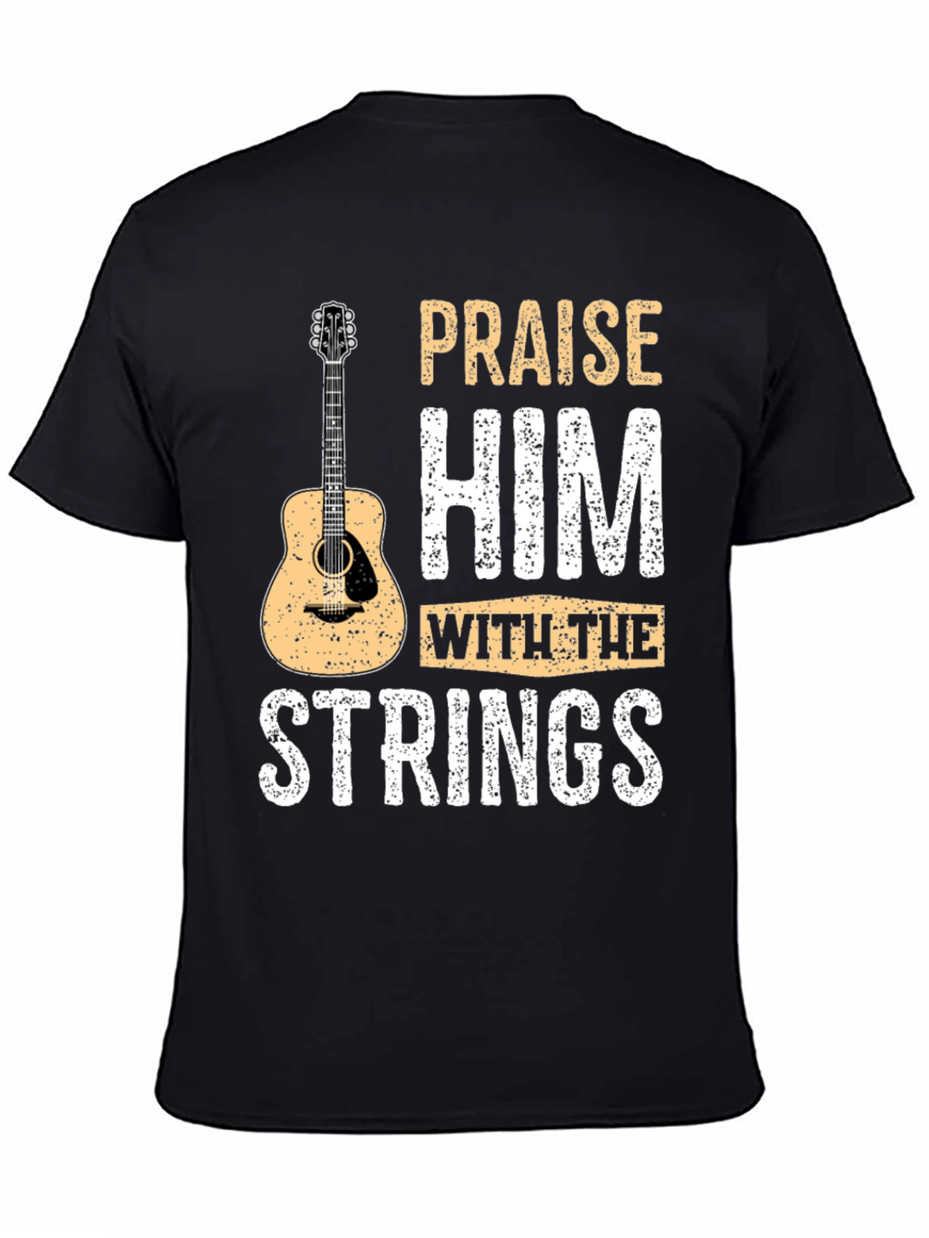 Praise Him with the Strings - Graphic T-Shirt
