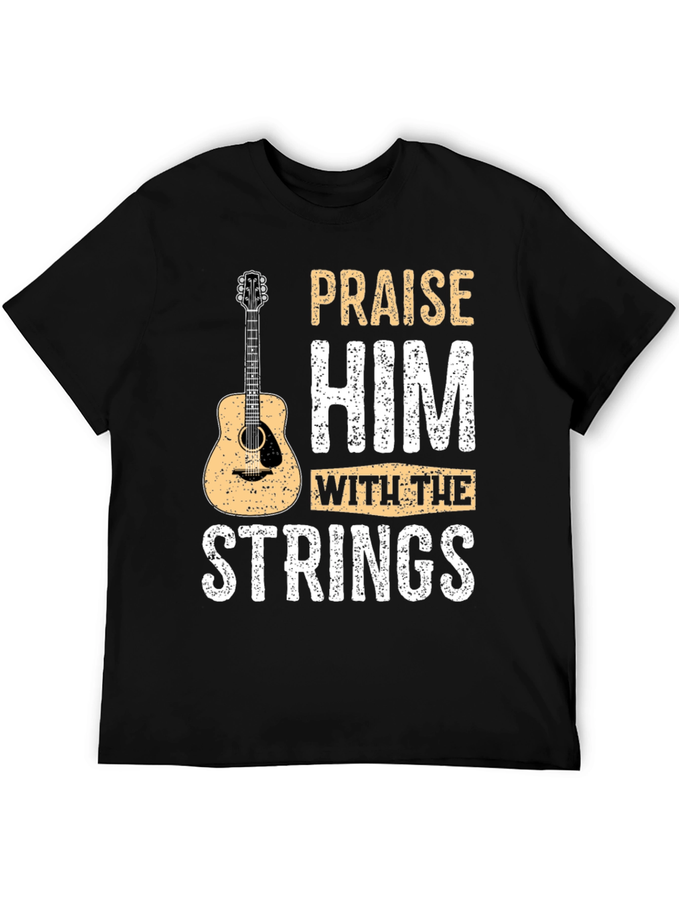 Praise Him with the Strings - Graphic T-Shirt