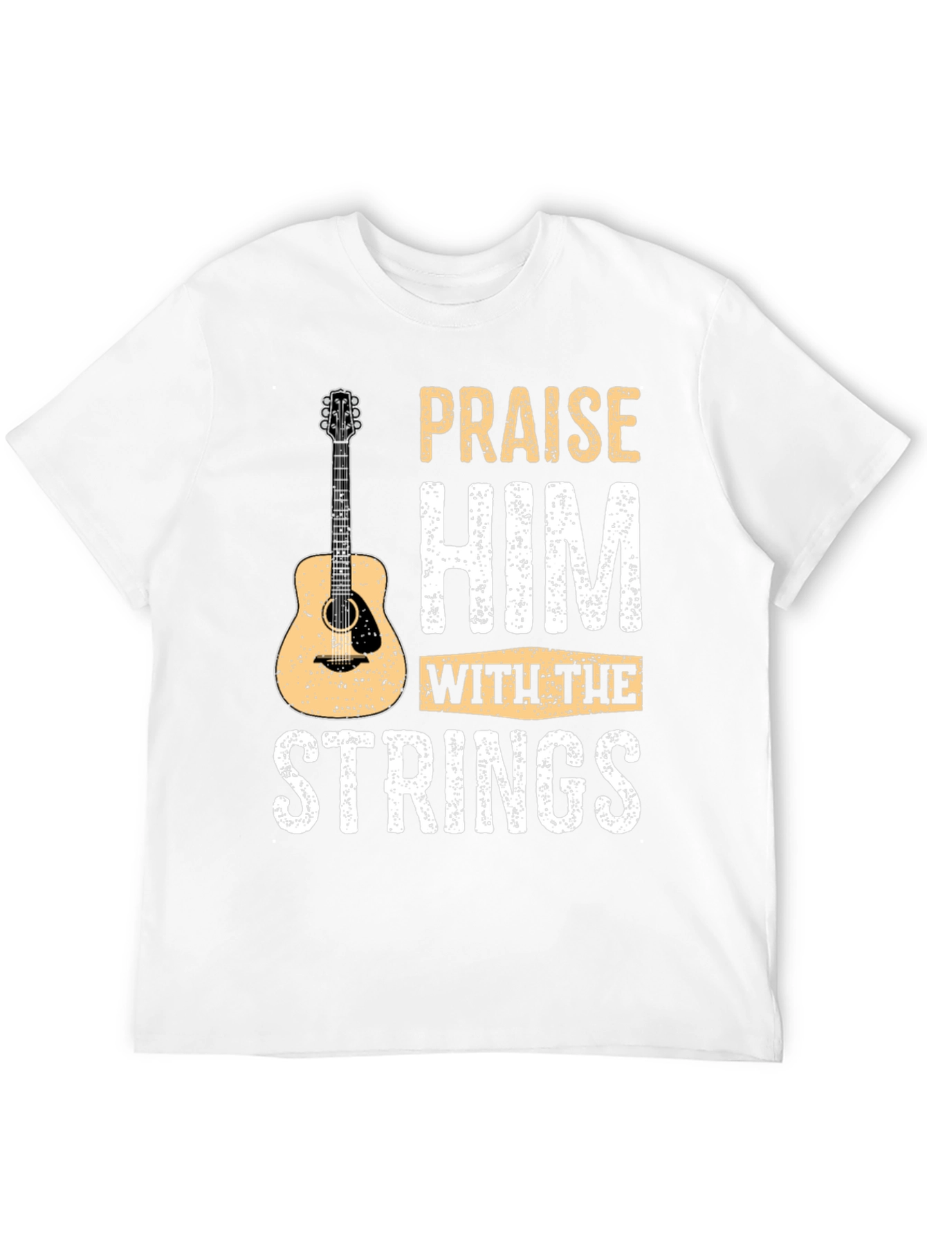 Praise Him with the Strings - Graphic T-Shirt