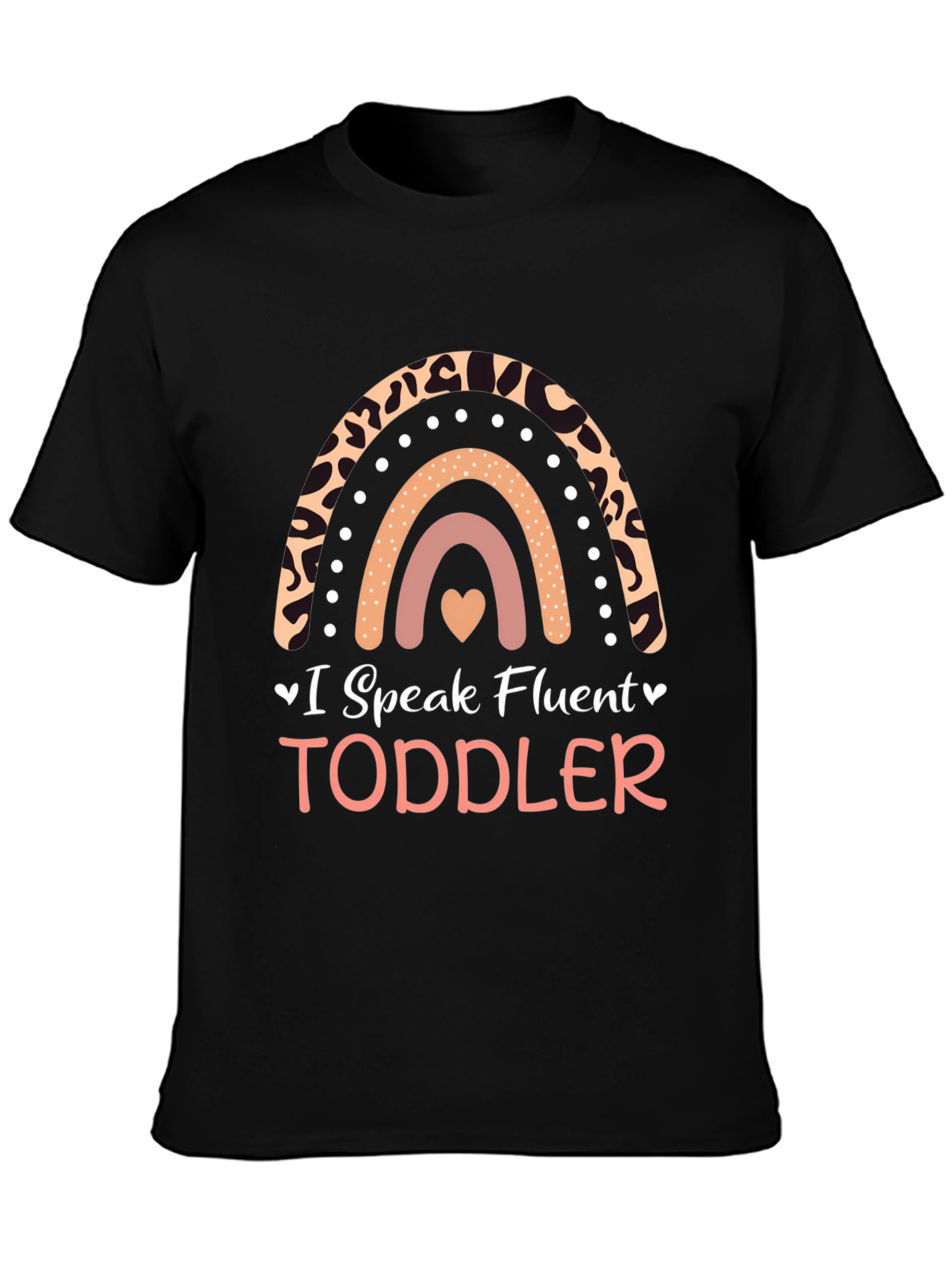 I Speak Fluent Toddler Tee