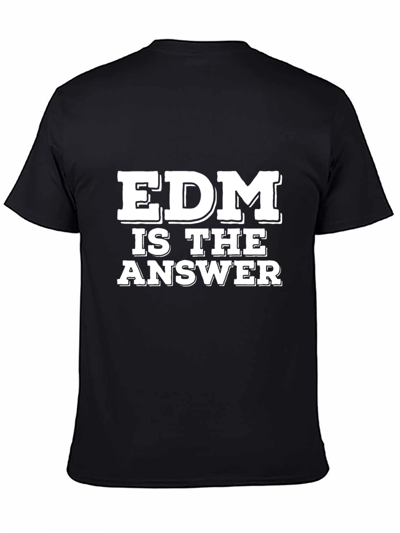 EDM is the Answer Black T-Shirt