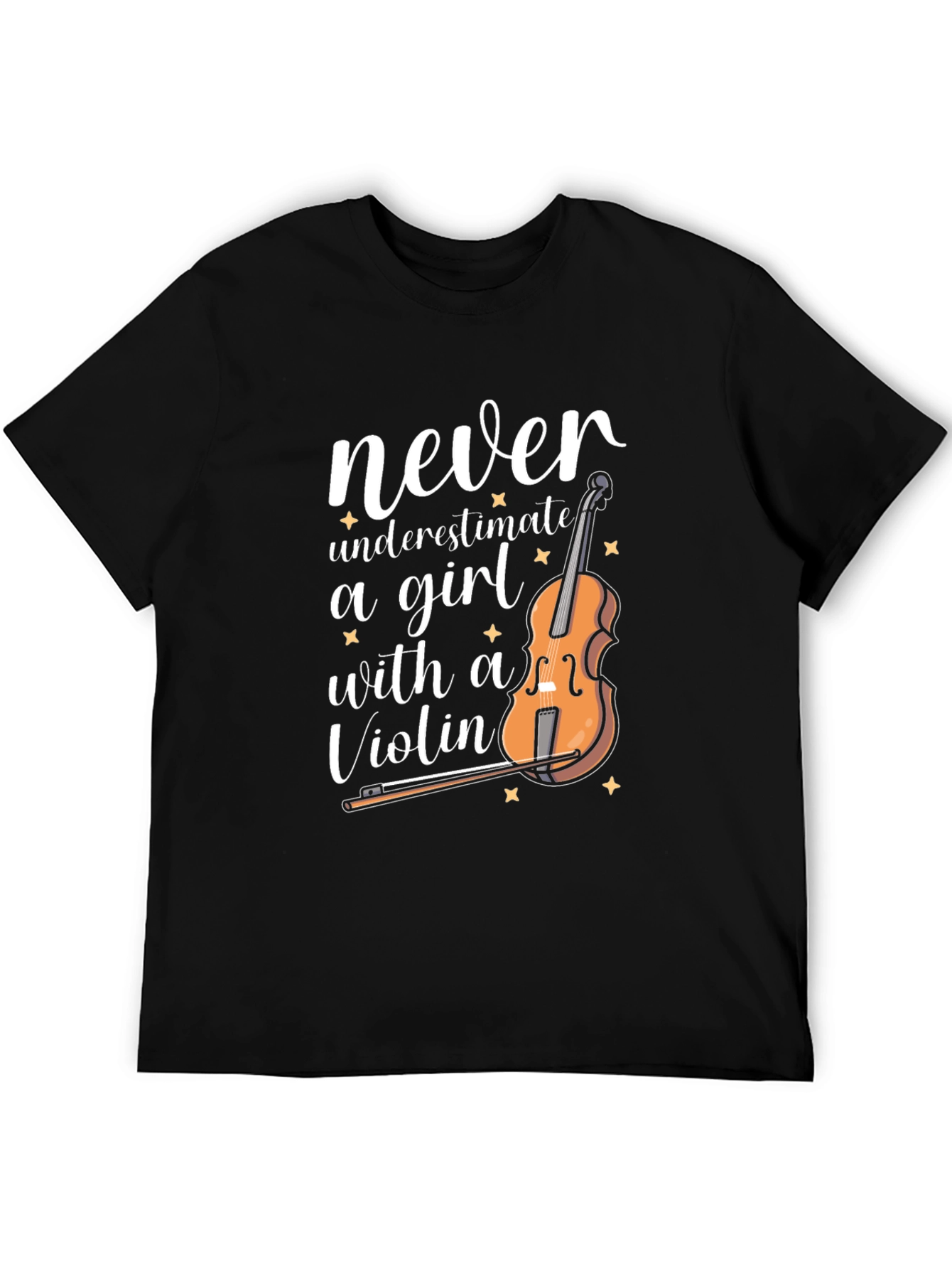 Never Underestimate a Girl with a Violin T-Shirt