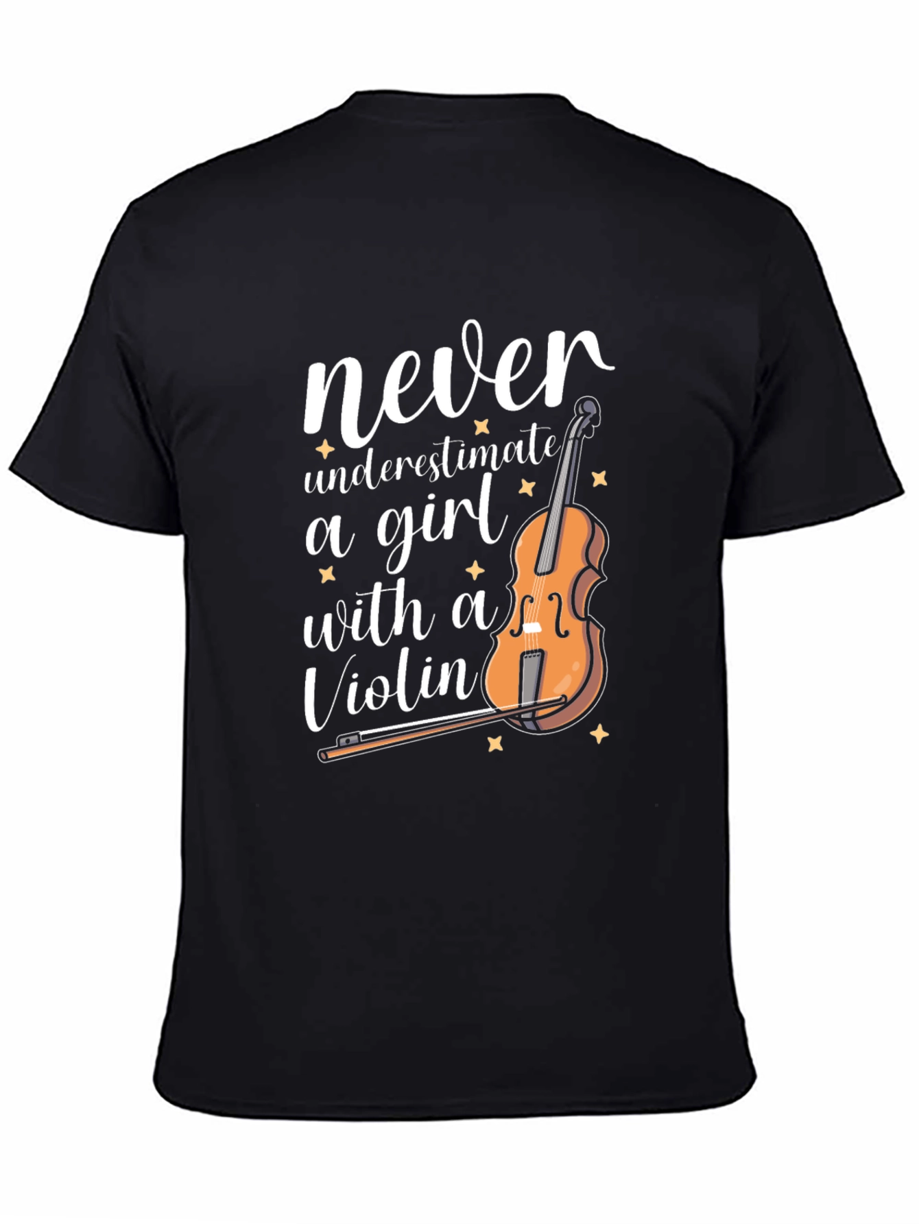 Never Underestimate a Girl with a Violin T-Shirt