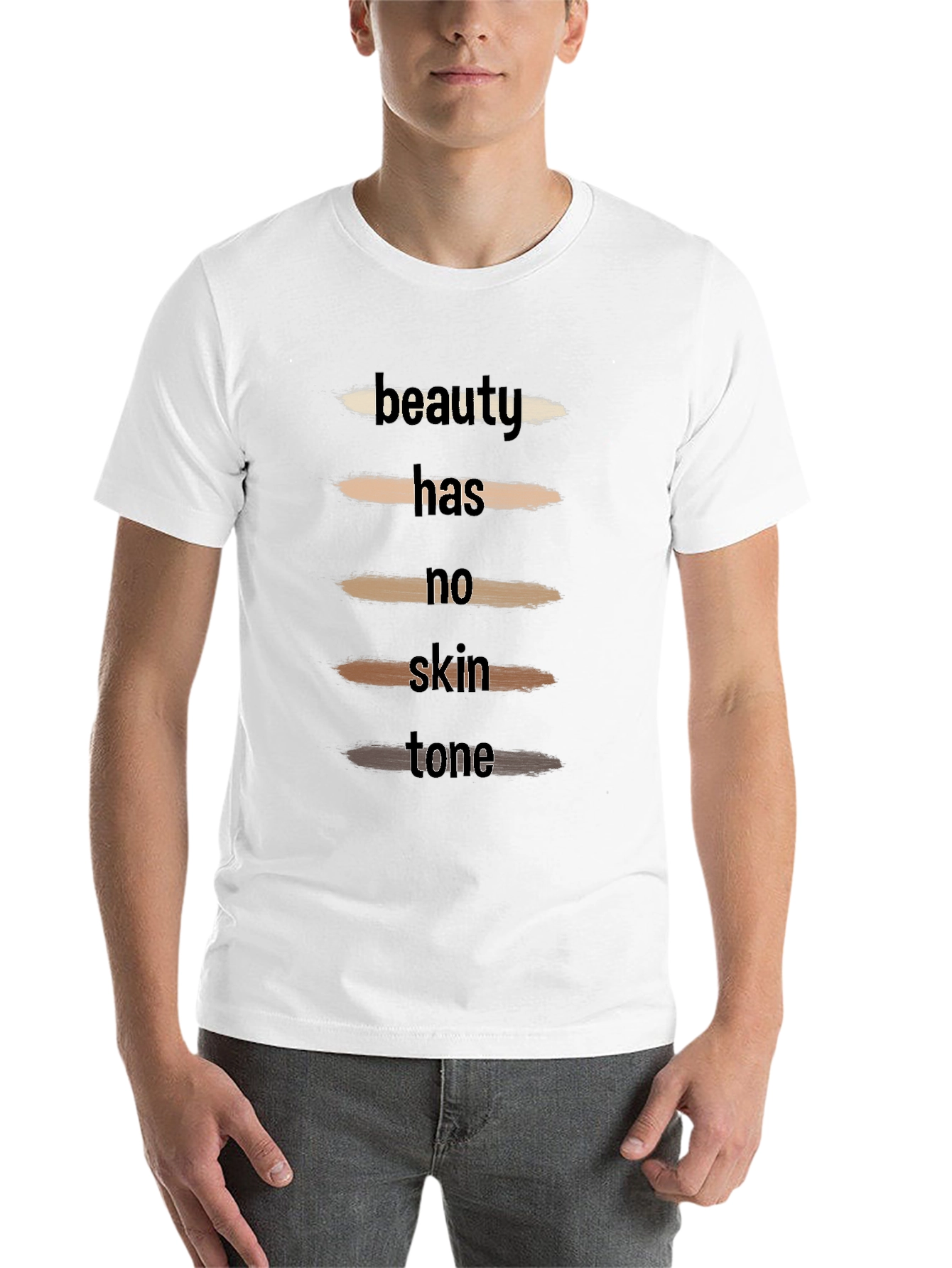 Beauty Has No Skin Tone Unisex T-Shirt
