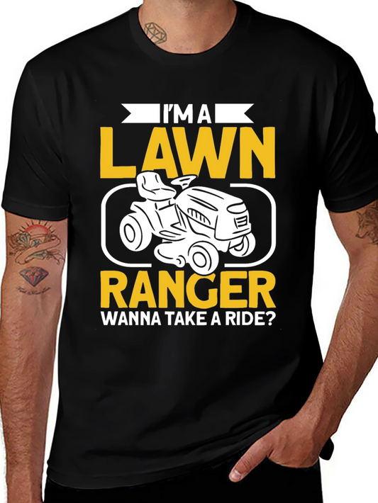 Im a Lawn Ranger T-Shirt - Ride On!