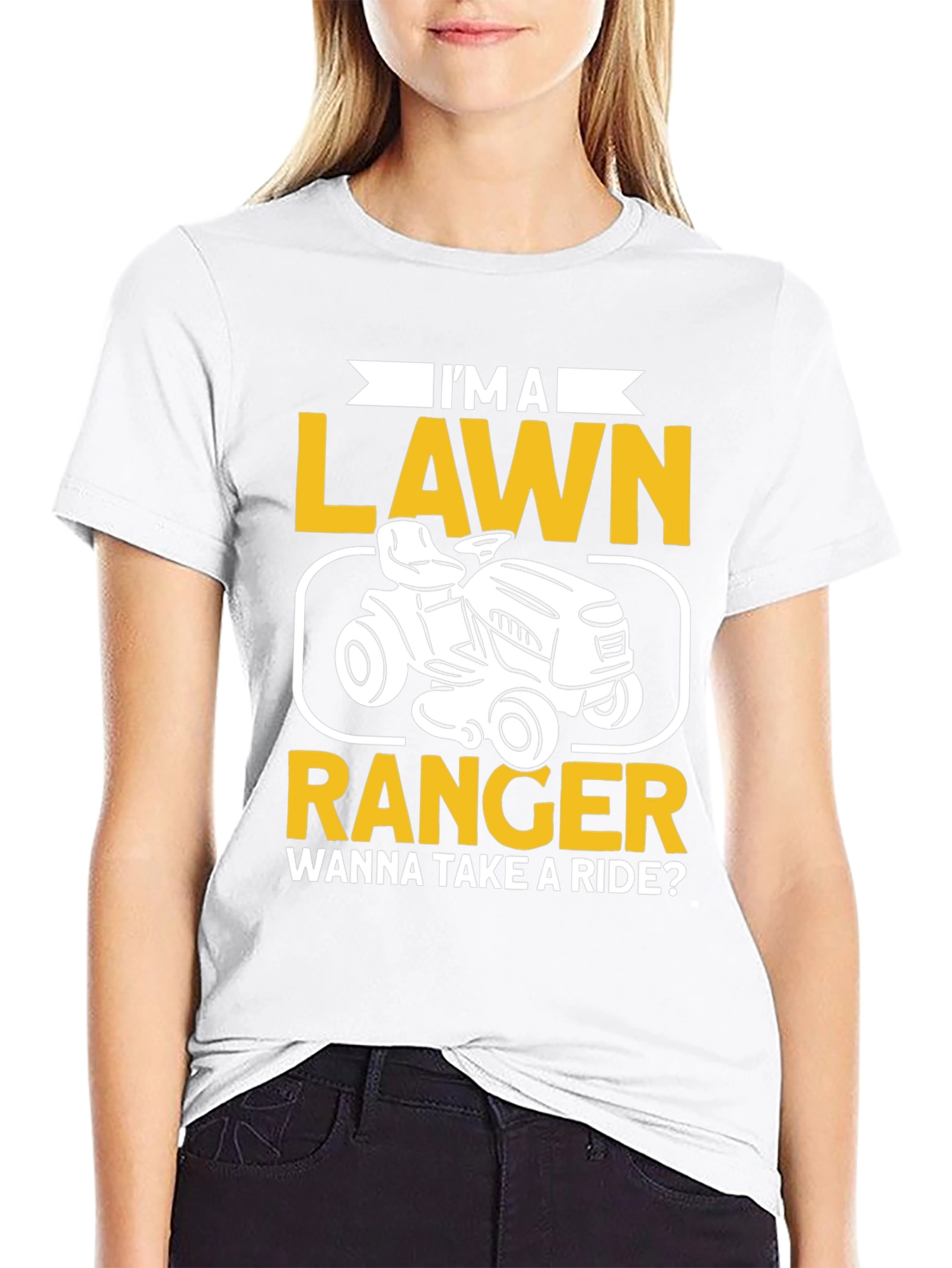 Im a Lawn Ranger T-Shirt - Ride On!