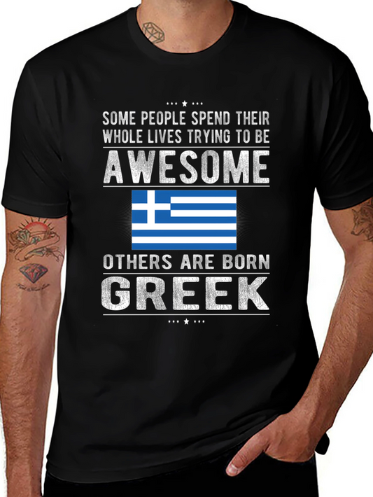 Born Greek T-Shirt - Awesome Tee