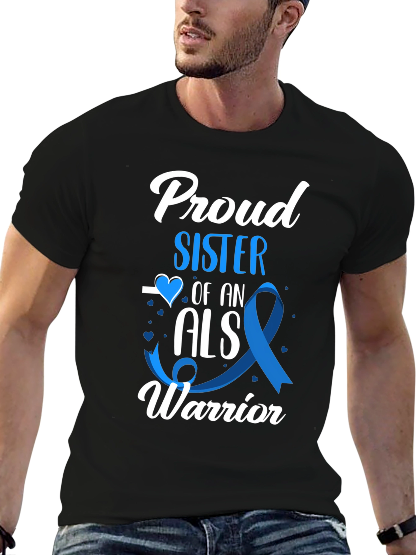 Proud Sister ALS Warrior T-Shirt