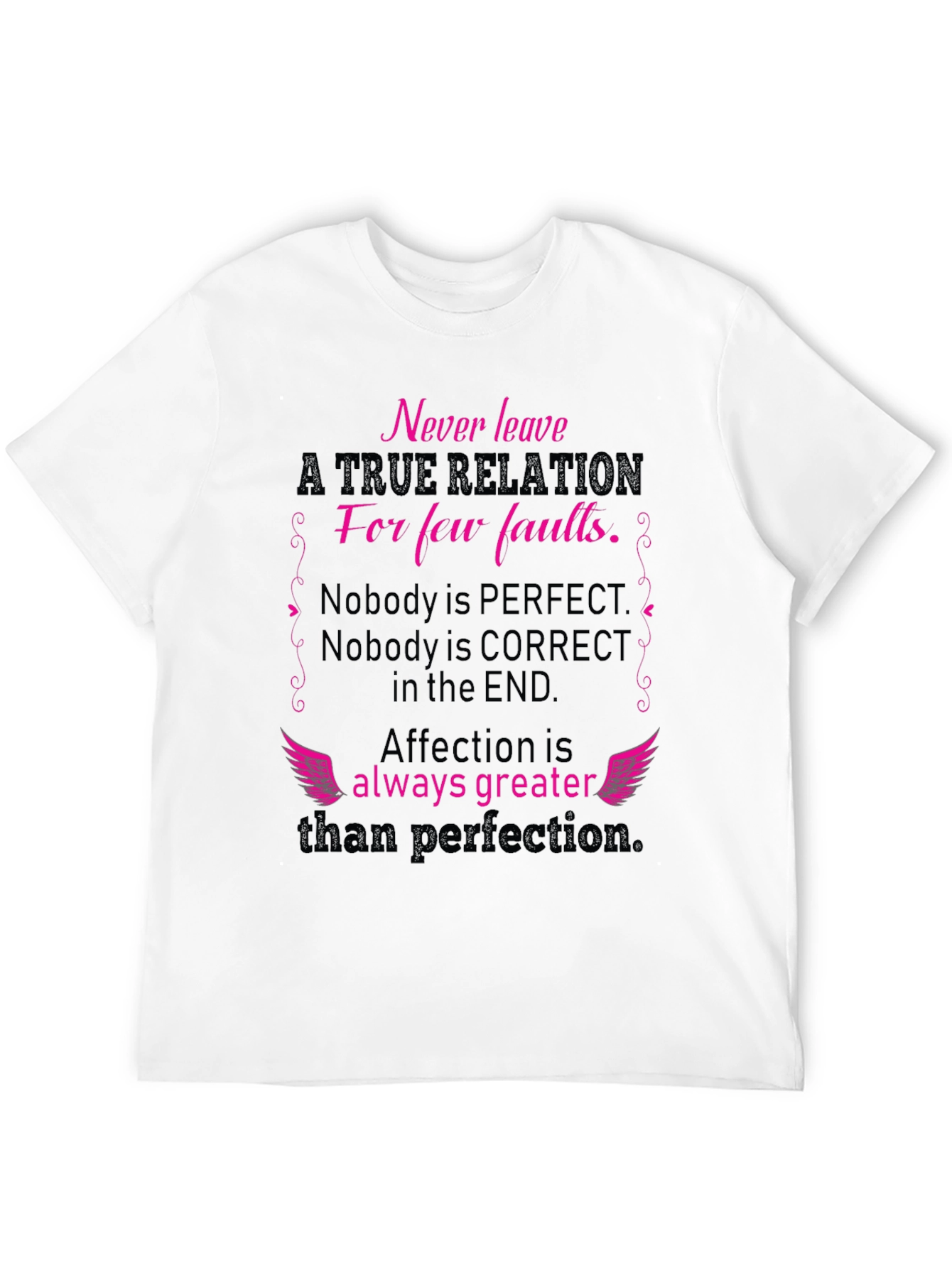 Relationship Quote Graphic T-Shirt