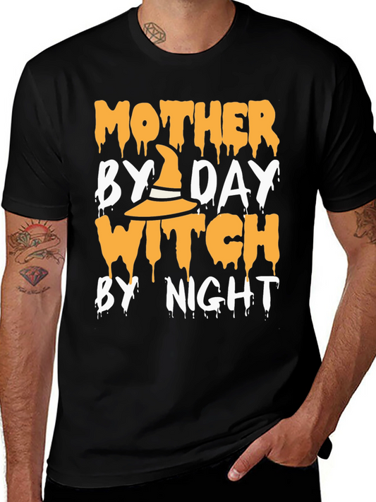 Mother By Day Witch By Night Halloween T-Shirt