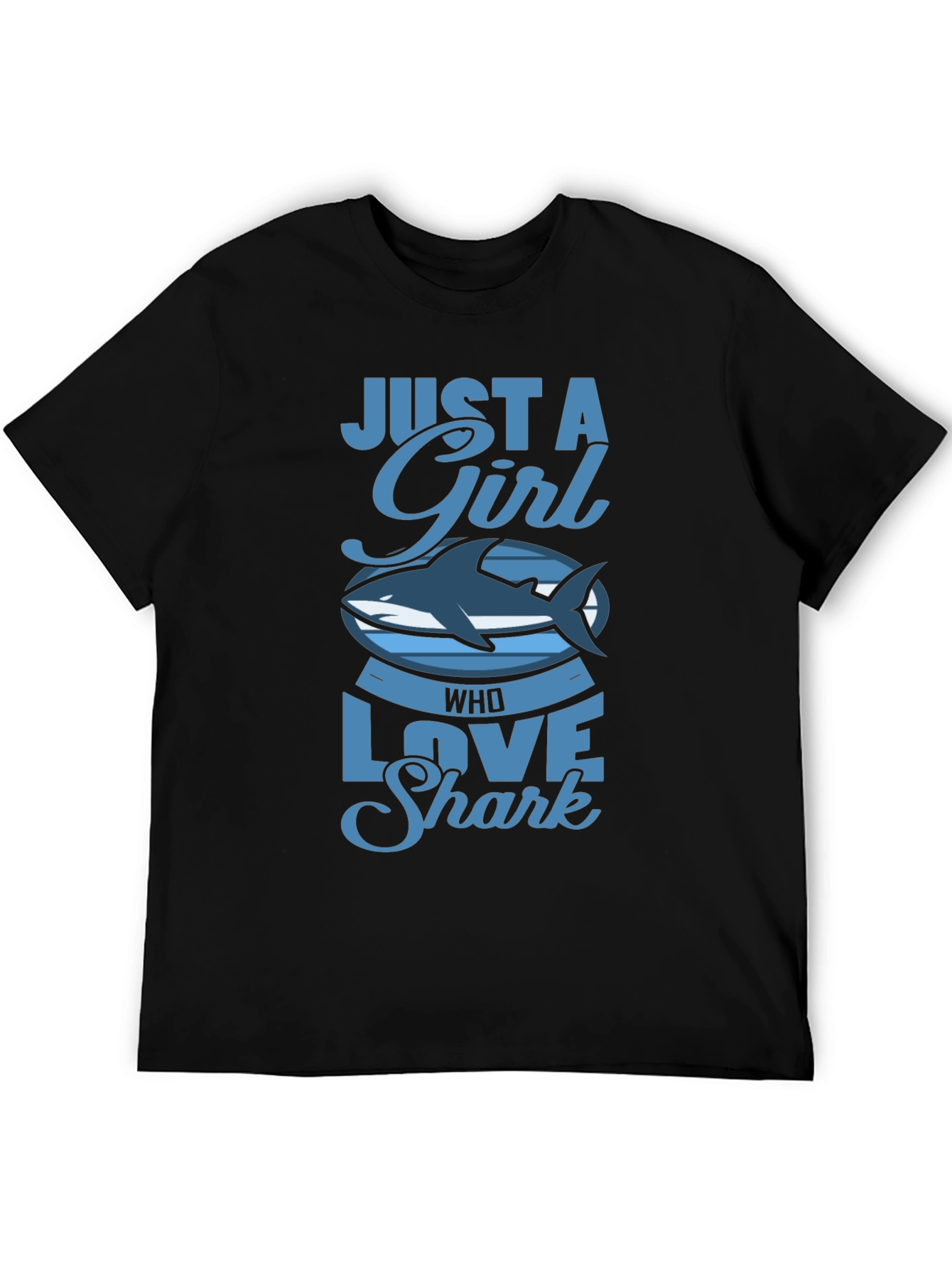 Just A Girl Who Loves Sharks T-Shirt