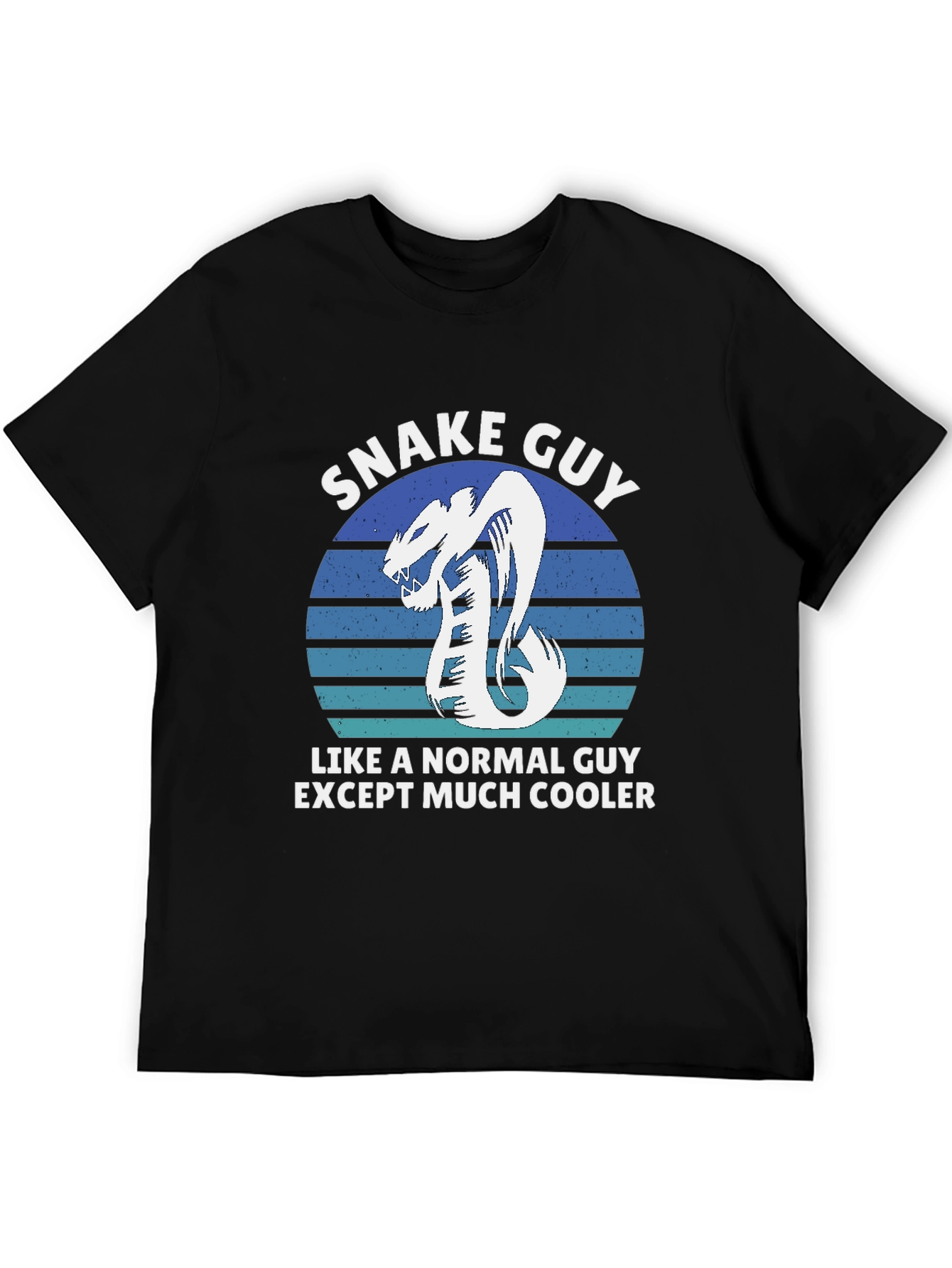 Snake Guy T-Shirt - Much Cooler Than Normal