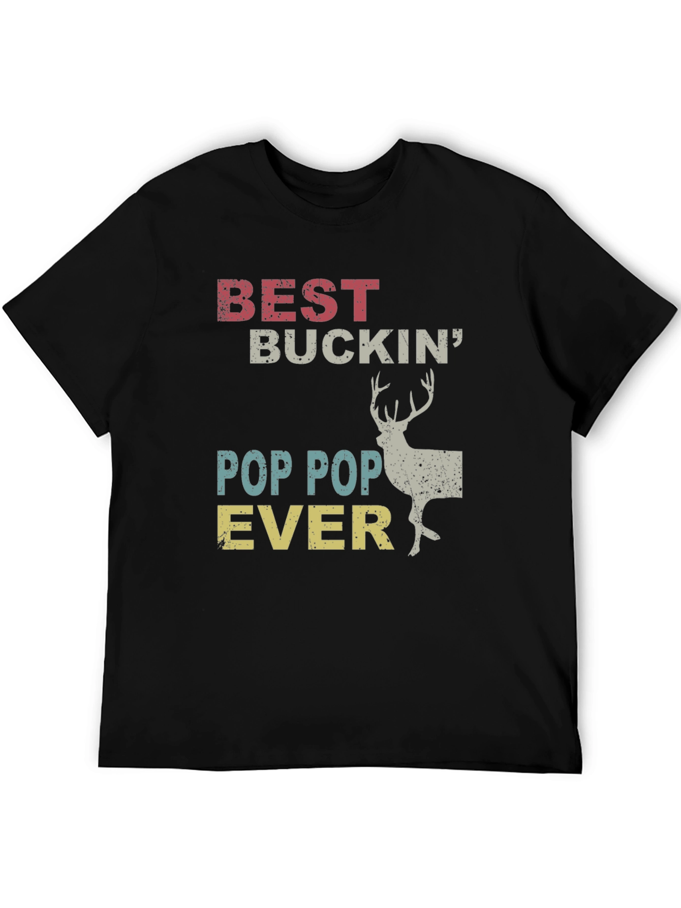 Best Buckin Pop Pop Ever T-Shirt