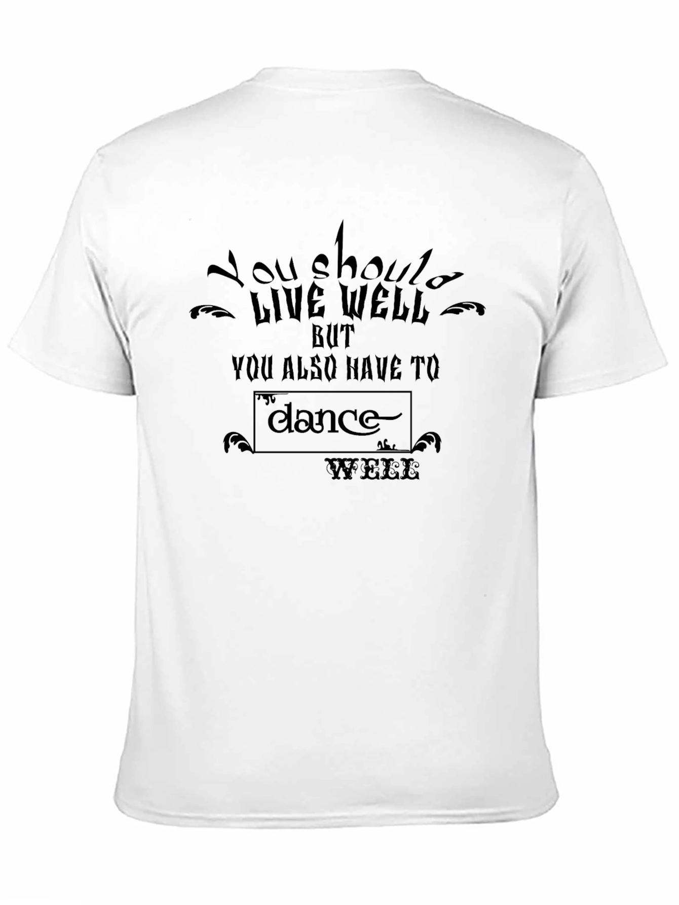 Live Well Graphic Tee - Inspiring Motto Shirt