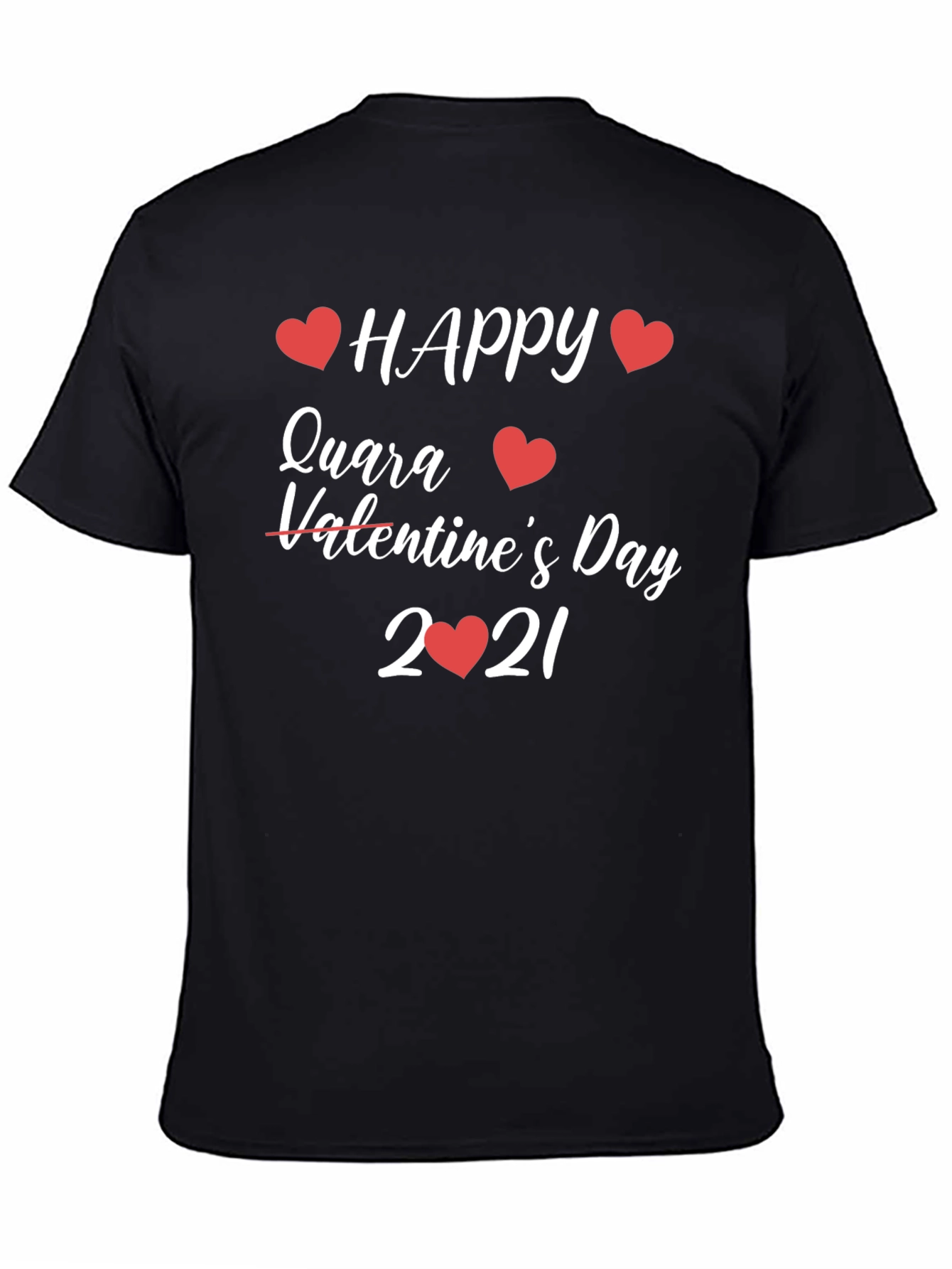 Happy Quara Valentines Day T-Shirt