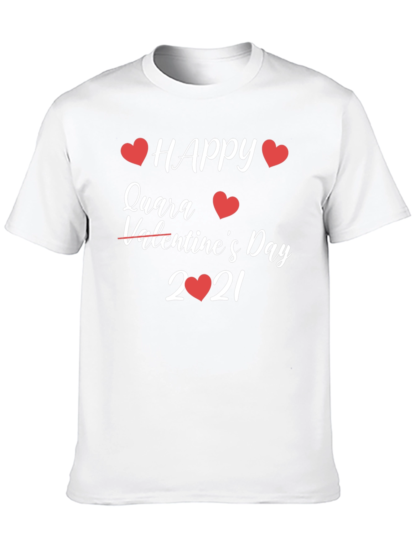 Happy Quara Valentines Day T-Shirt