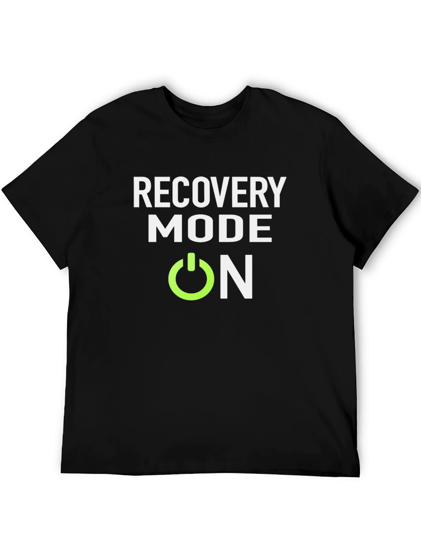 Recovery Mode On T-Shirt - Stylish and Comfortable