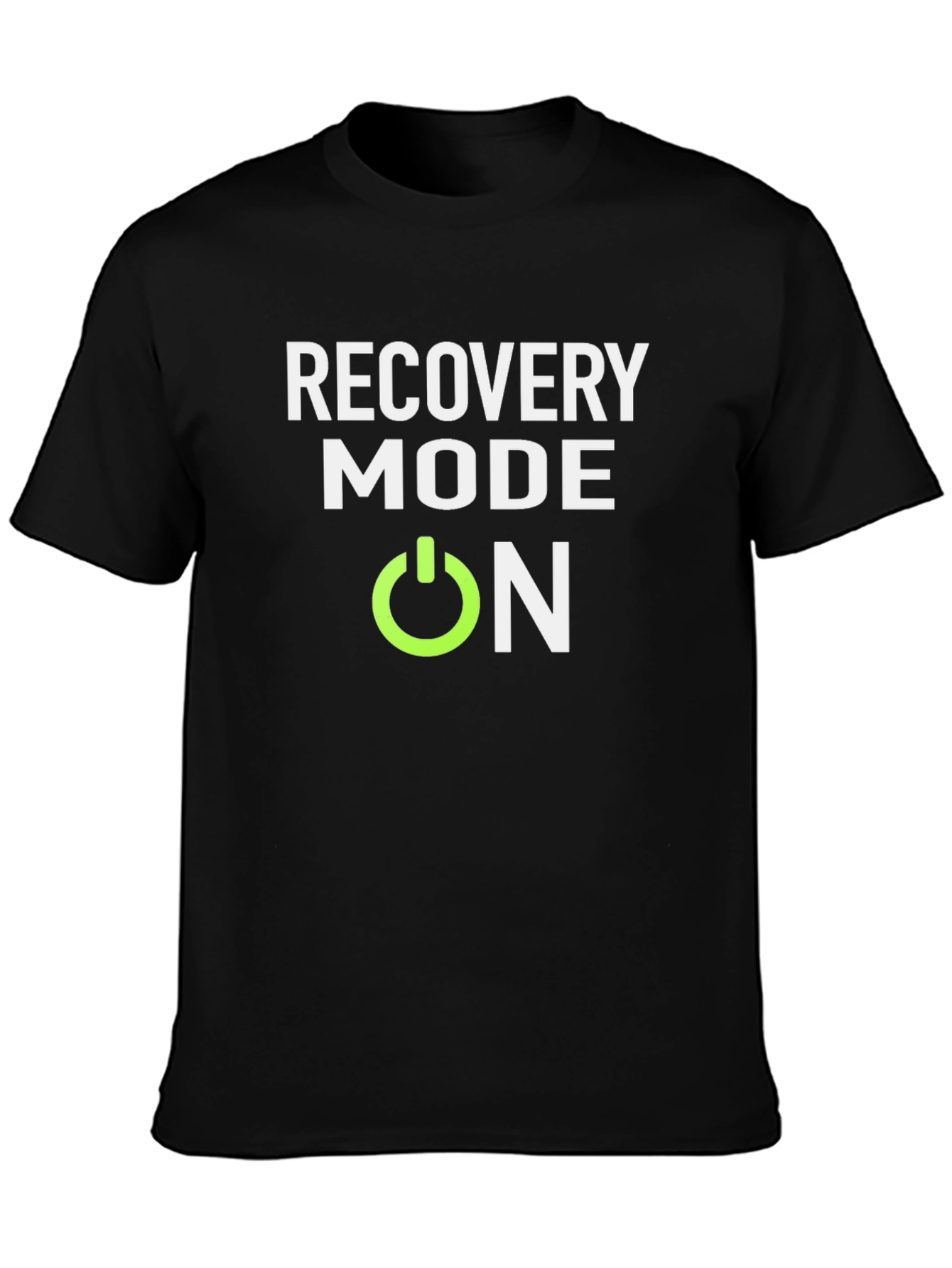 Recovery Mode On T-Shirt - Stylish and Comfortable