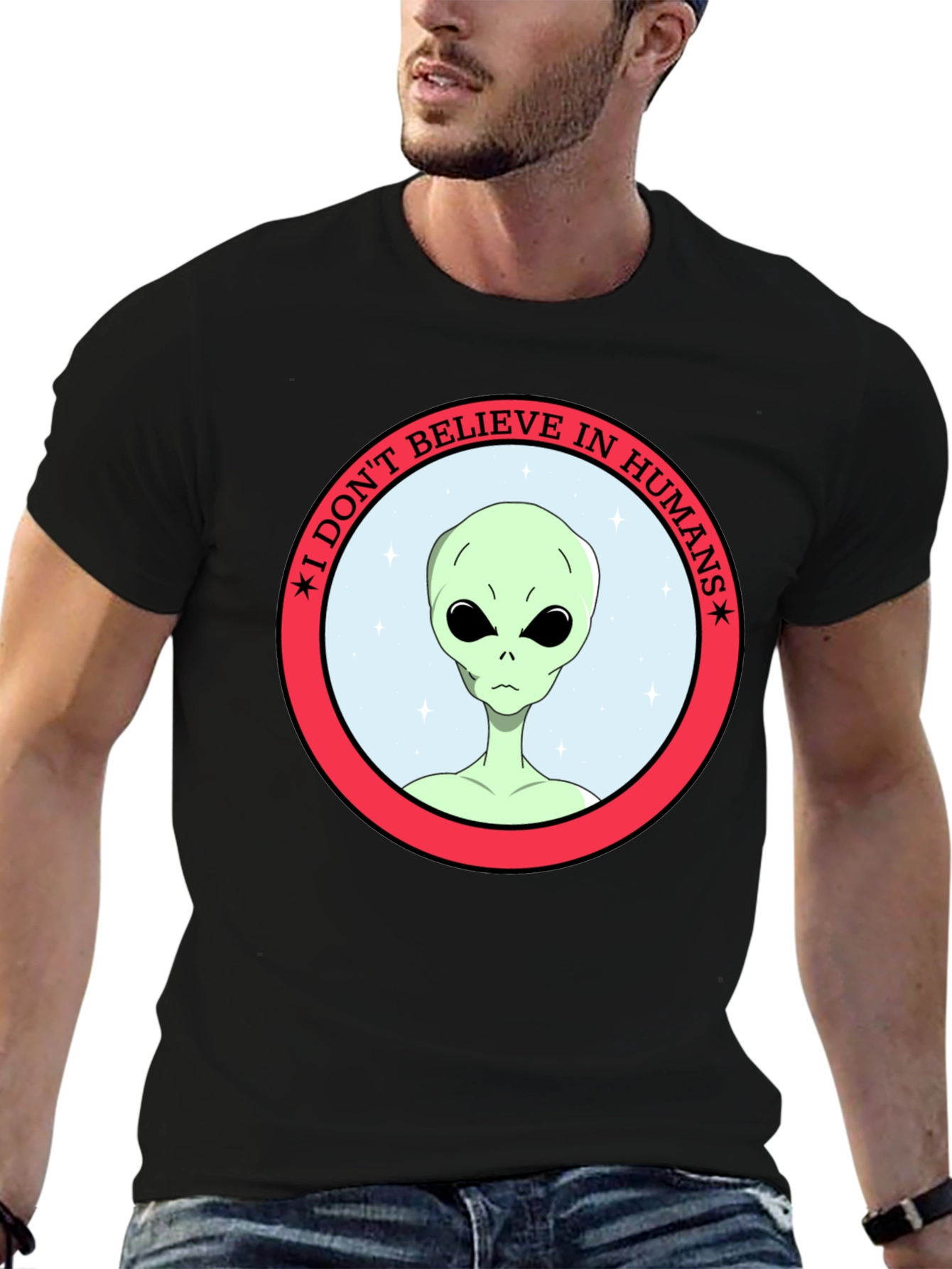 I Dont Believe in Humans Alien T-Shirt