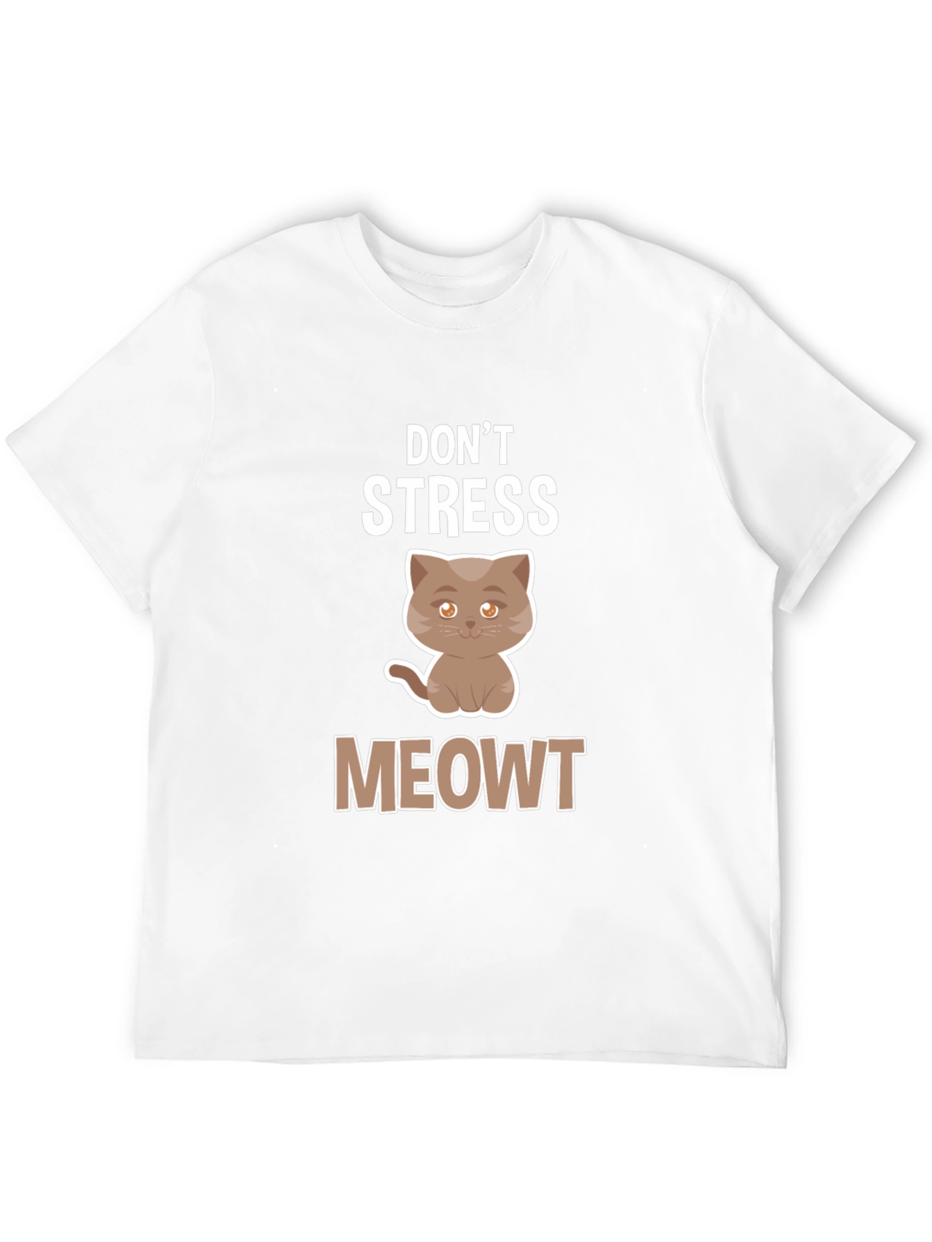 Dont Stress Meowt T-Shirt