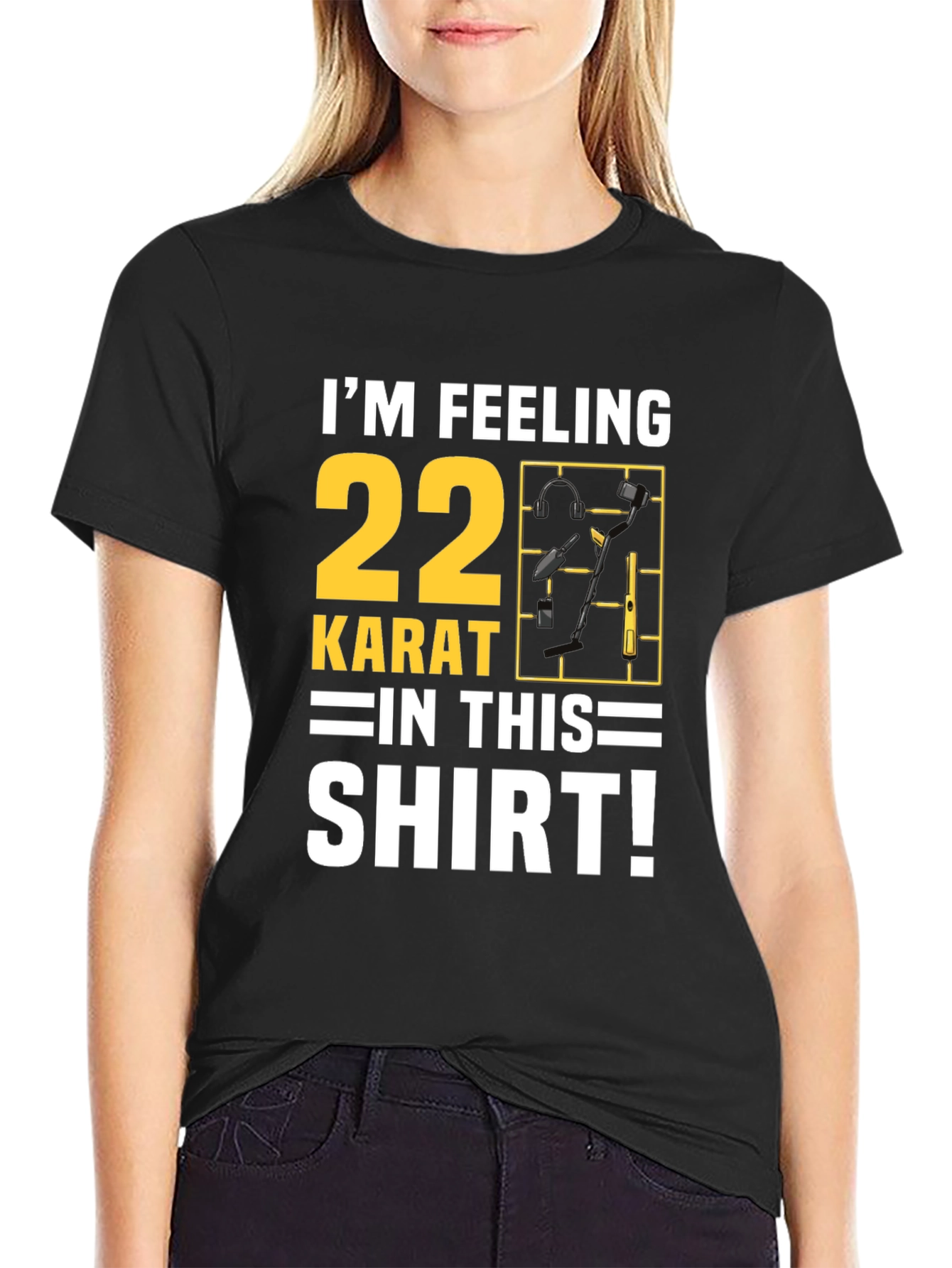 Im Feeling 22 Karat T-Shirt